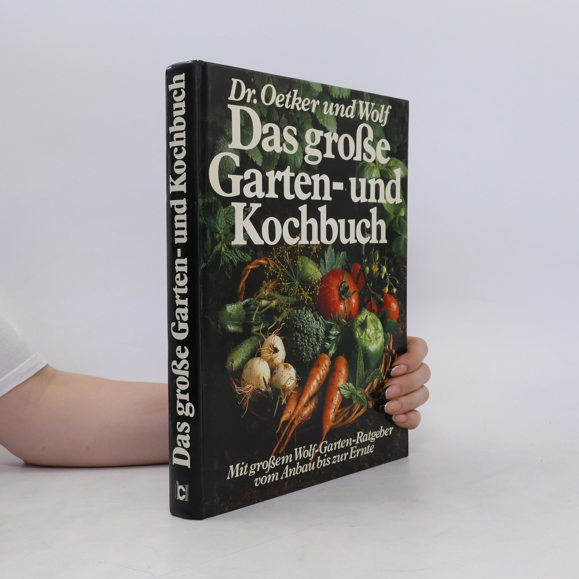Das grosse Garten- und Kochbuch
