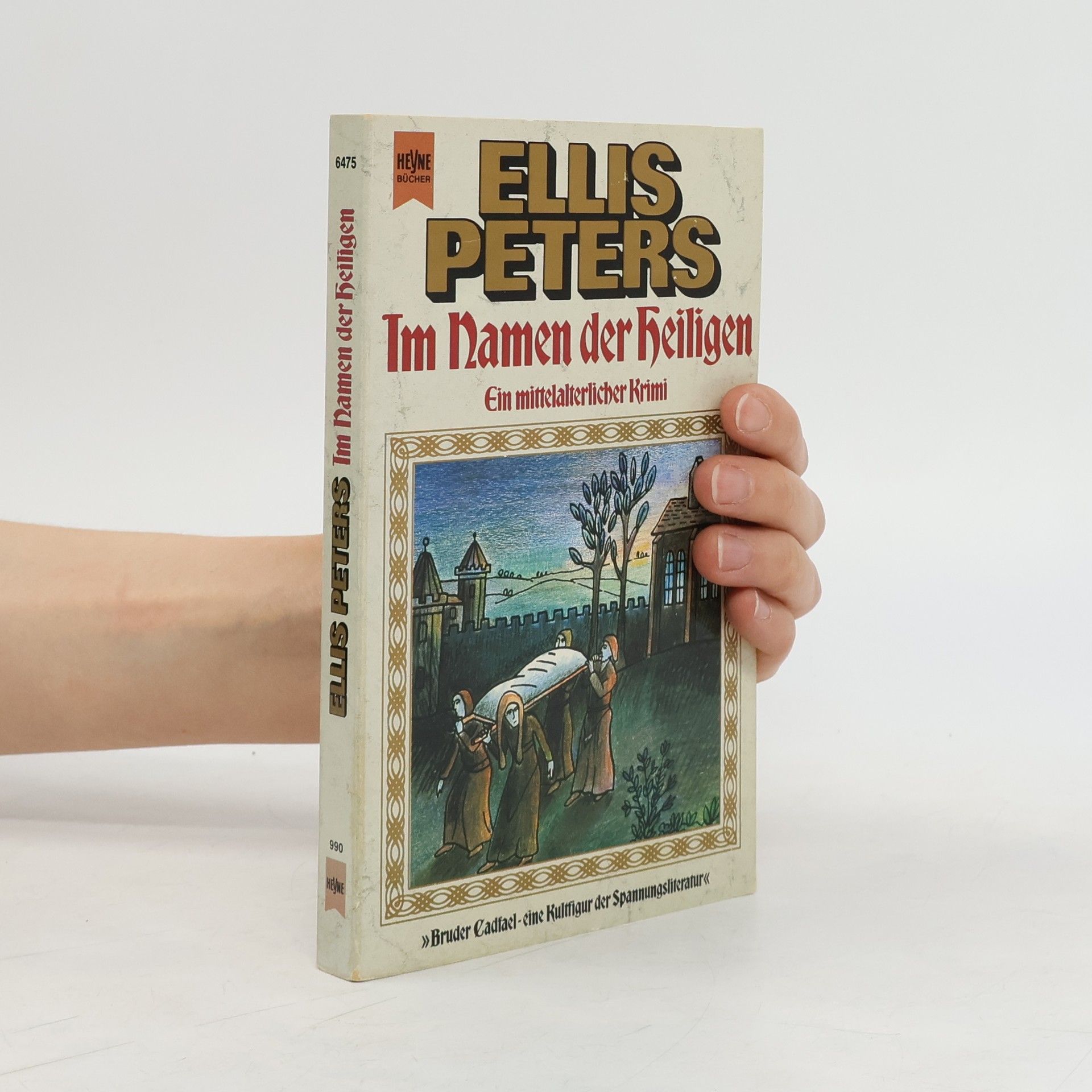 Edith Pargeter Im Namen des Heiligen