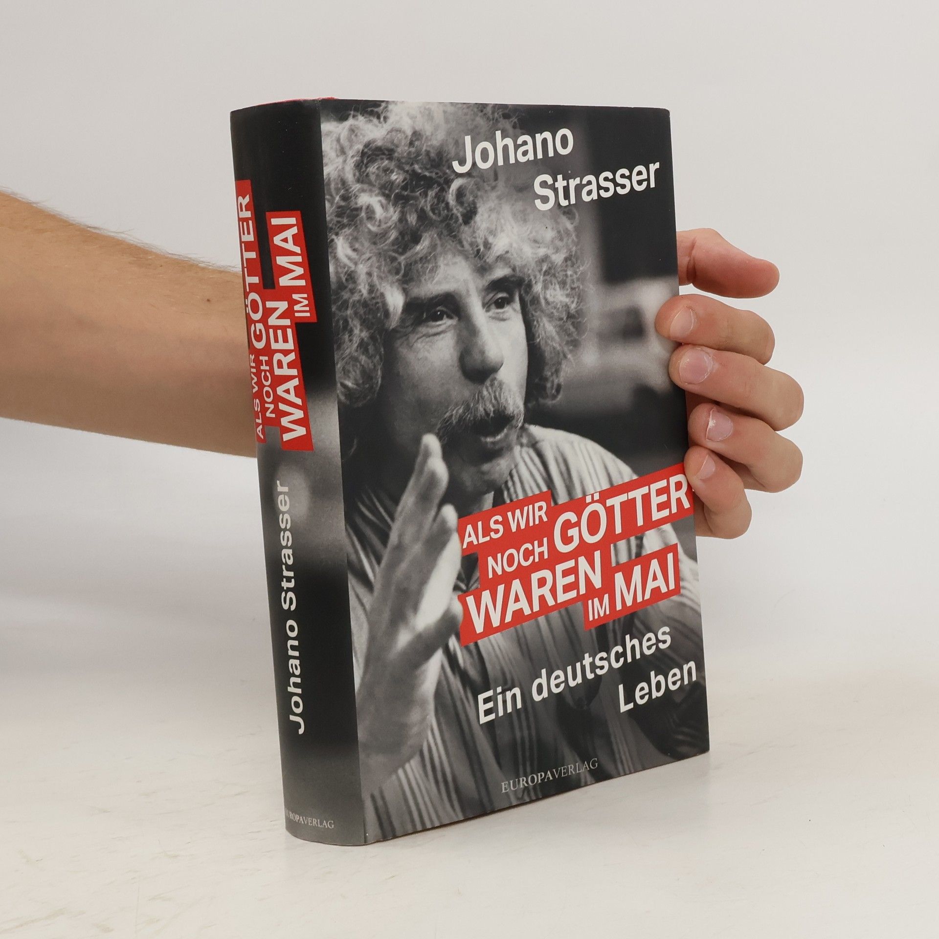 Johano Strasser Als wir noch Götter waren im Mai