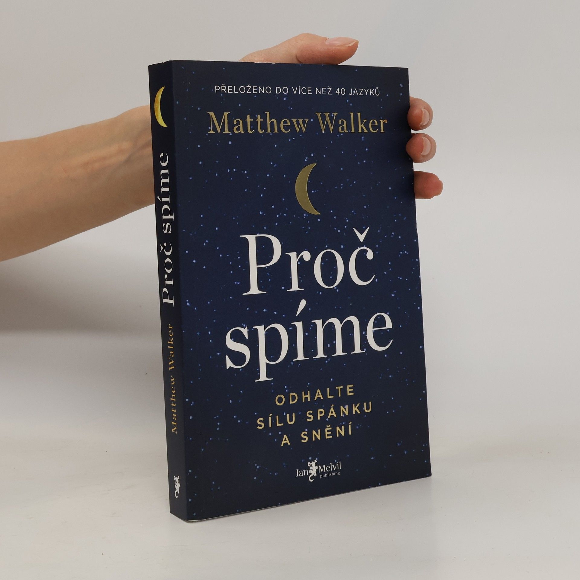 Matthew Walker Proč spíme
