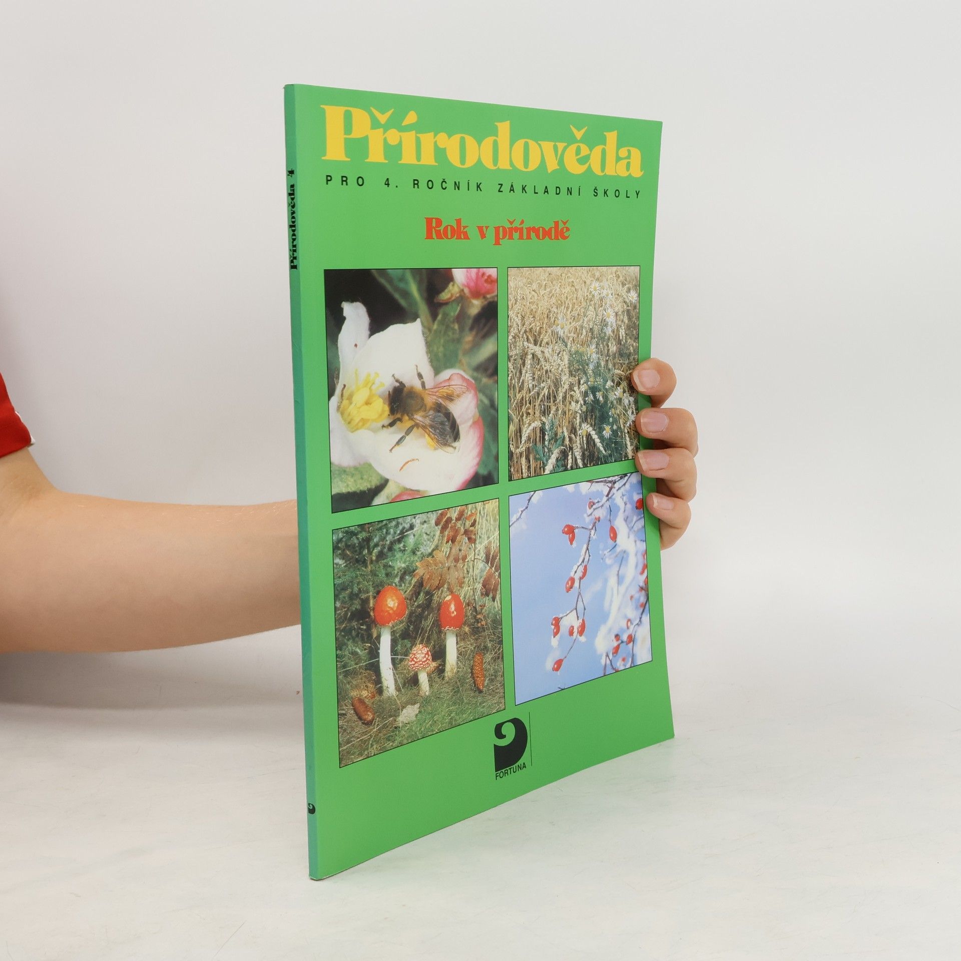Jiří Fronek Přírodověda pro 4. ročník základní školy. Rok v přírodě