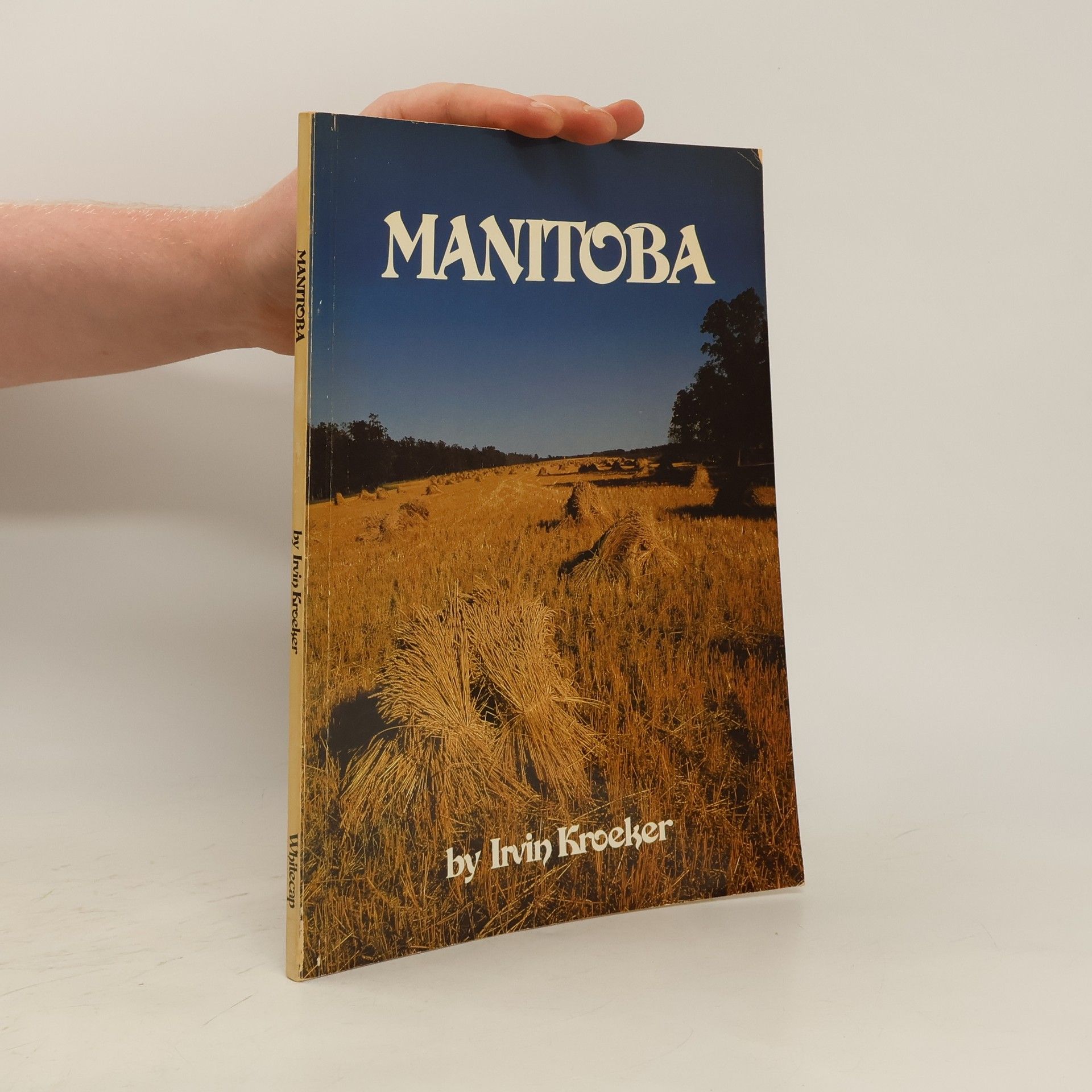 Irvin Kroeker Manitoba