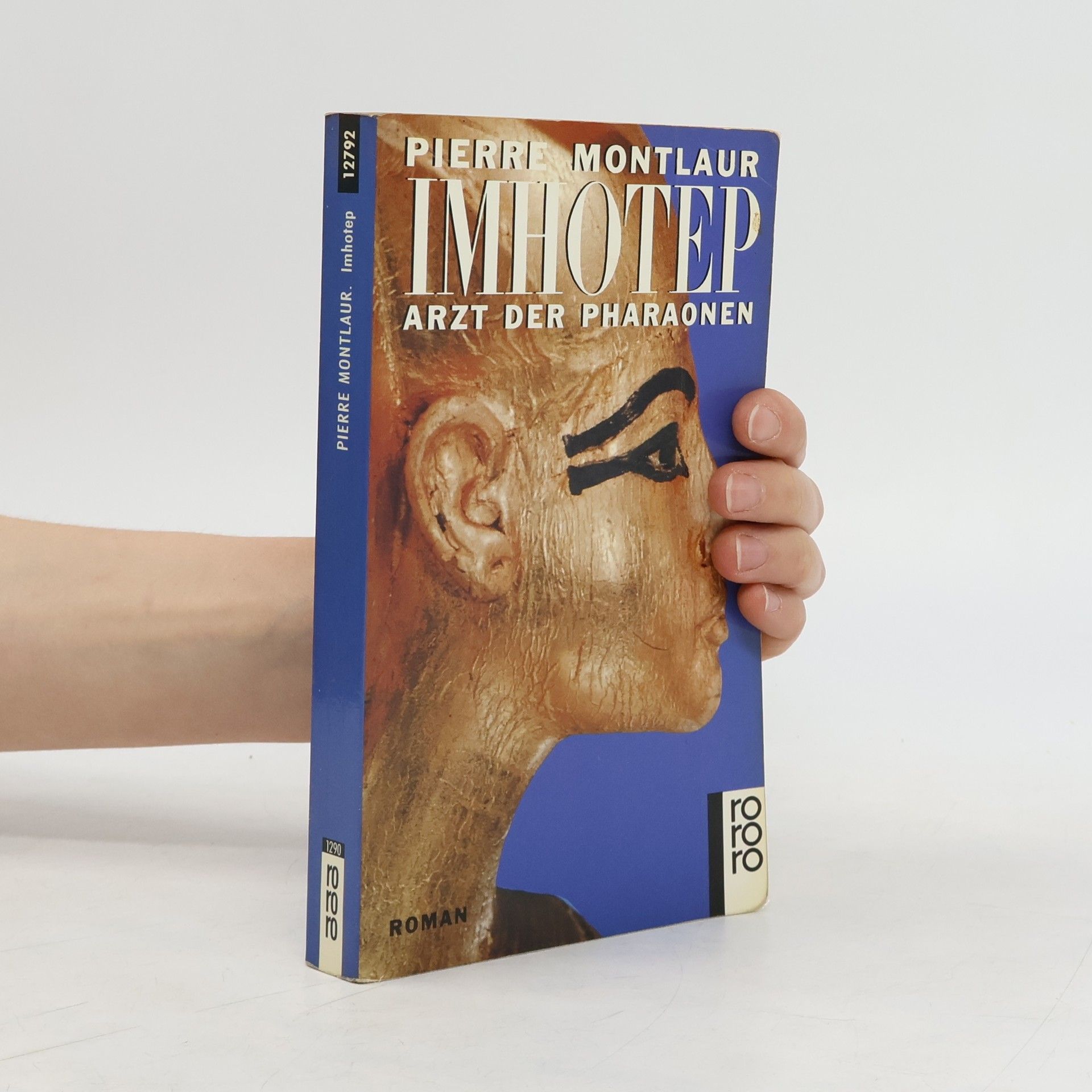 Pierre Montlaur Imhotep. Artz der Pharaonen