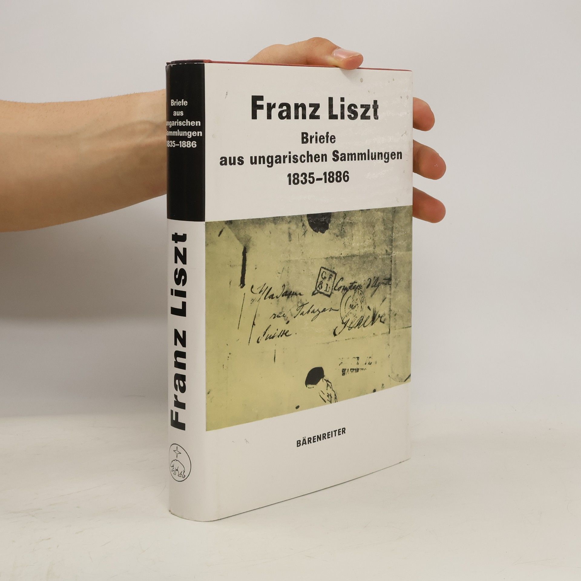 Auteurscollectief Franz Liszt. Briefe aus ungarischen Sammlungen 1835-1886