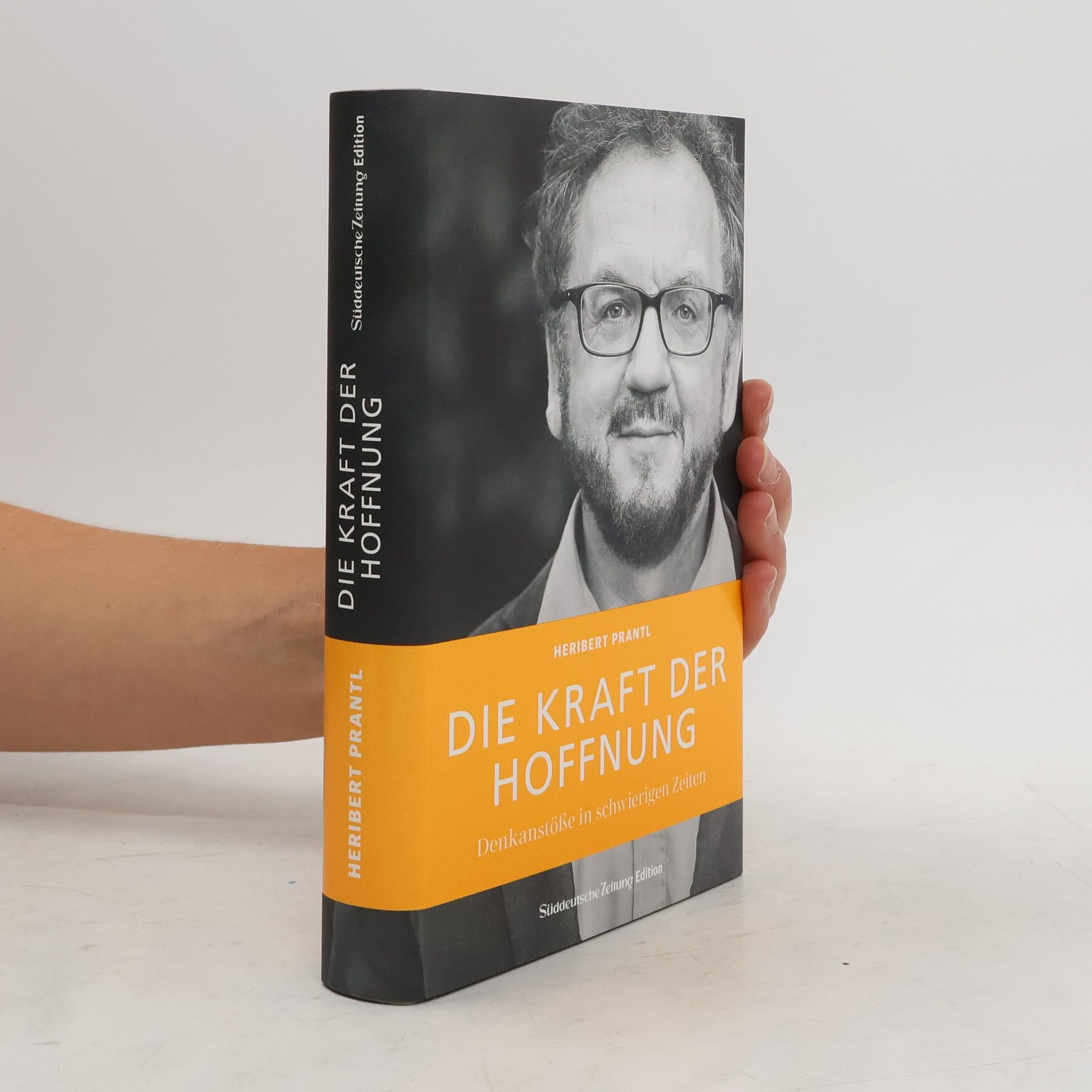 Heribert Prantl Die Kraft der Hoffnung