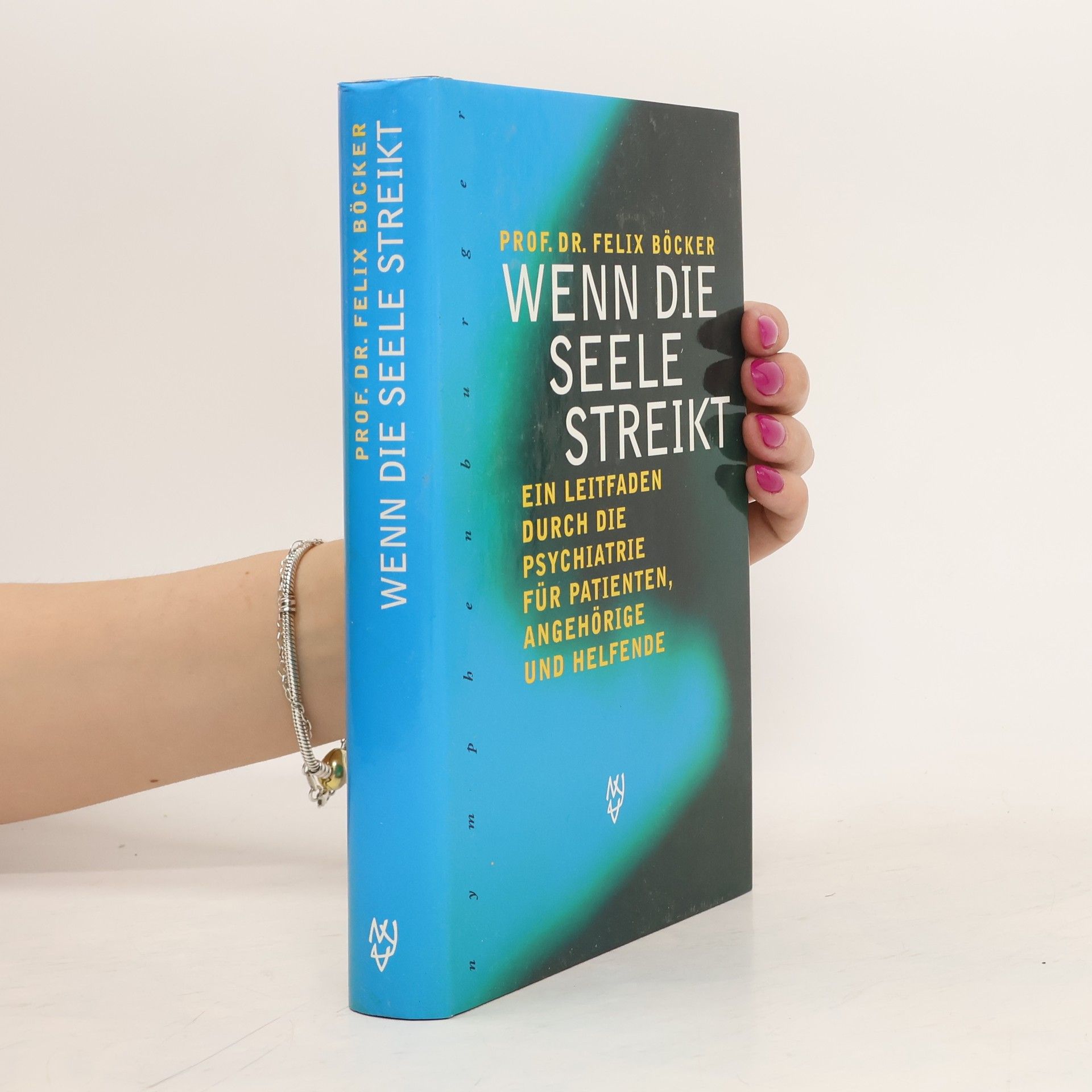 Felix Böcker Wenn die Seele streikt