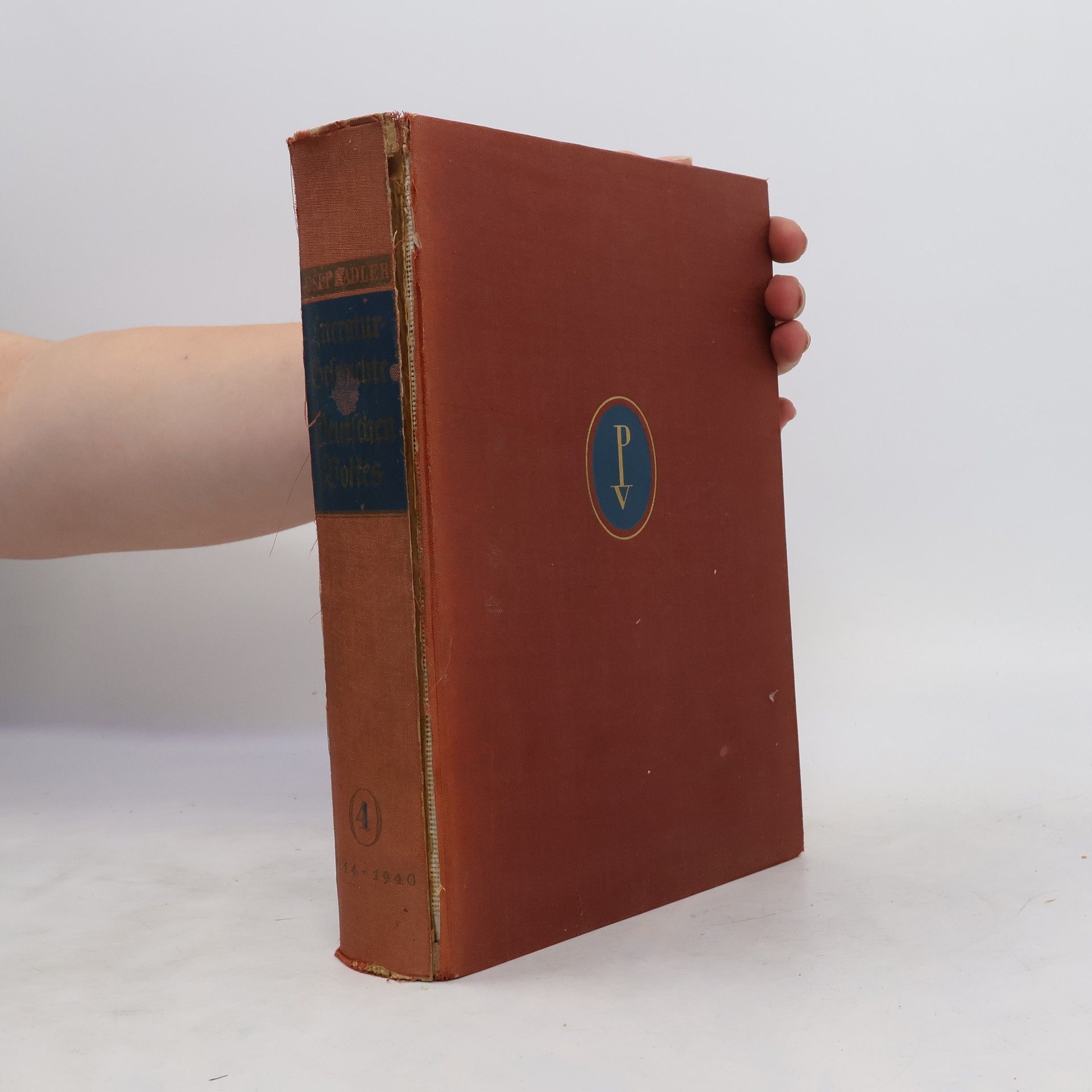 Josef Nadler Literaturgeschichte des Deutschen Volkes. Band 4, Reich (1914-1940)
