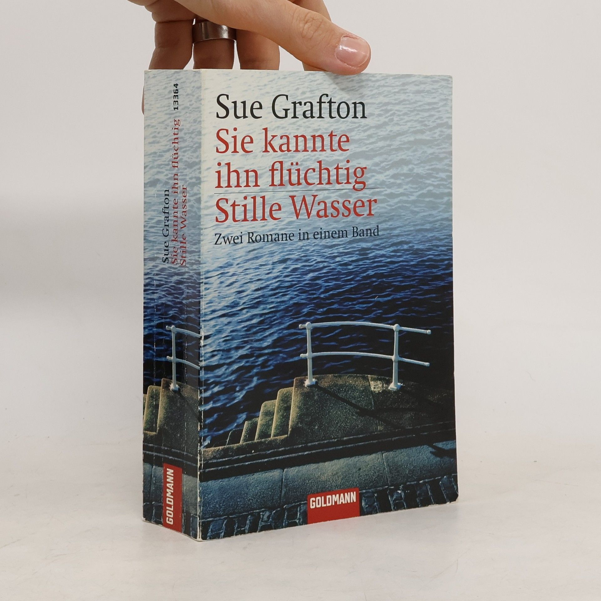 Sue Grafton Sie kannte ihn flüchtig Stille Wasser. Zwei Romane in einem Band