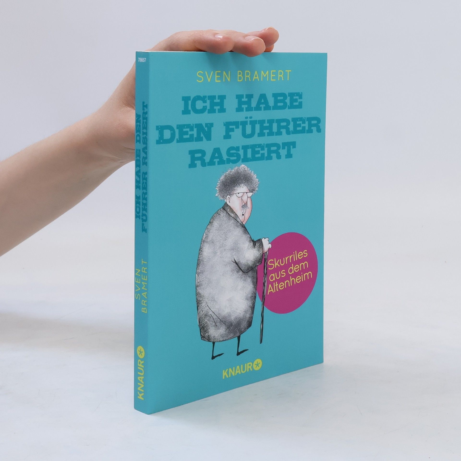 Sven Bramert Ich habe den Führer rasiert