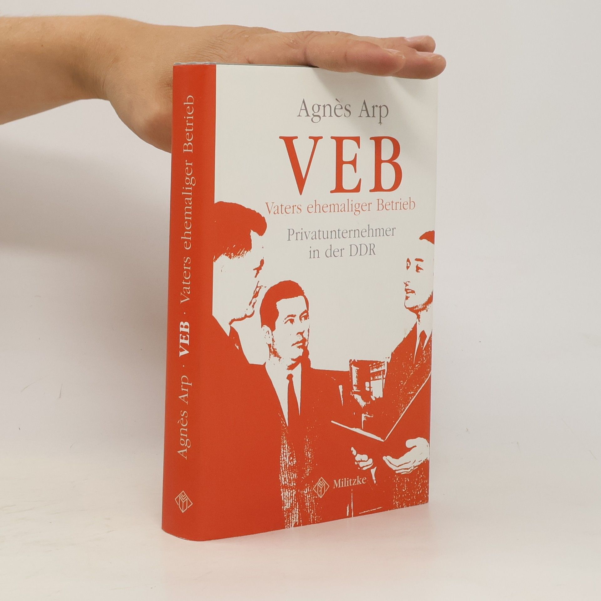 Agne s. Arp VEB, Vaters ehemaliger Betrieb