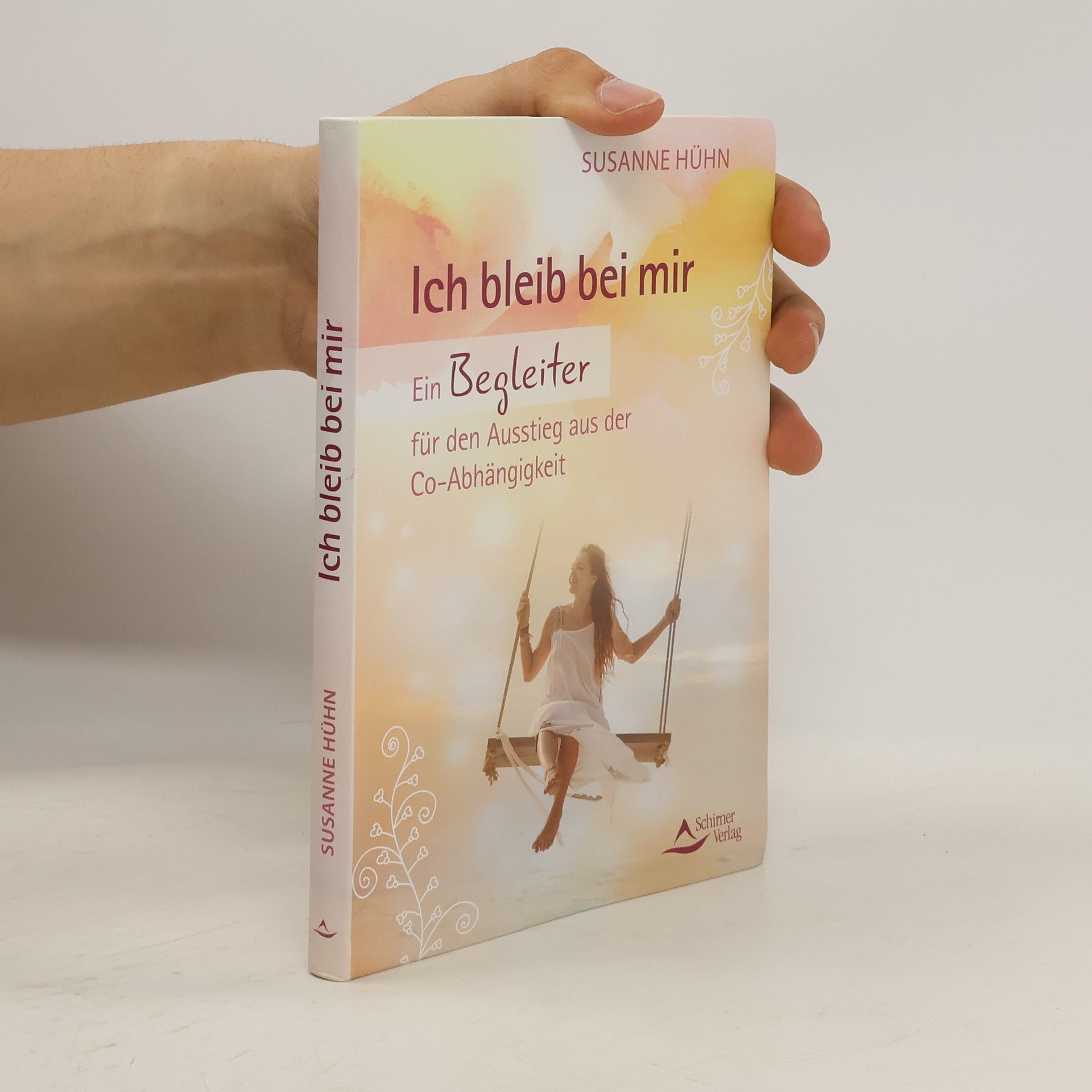 Susanne Hühn Ich bleib bei mir