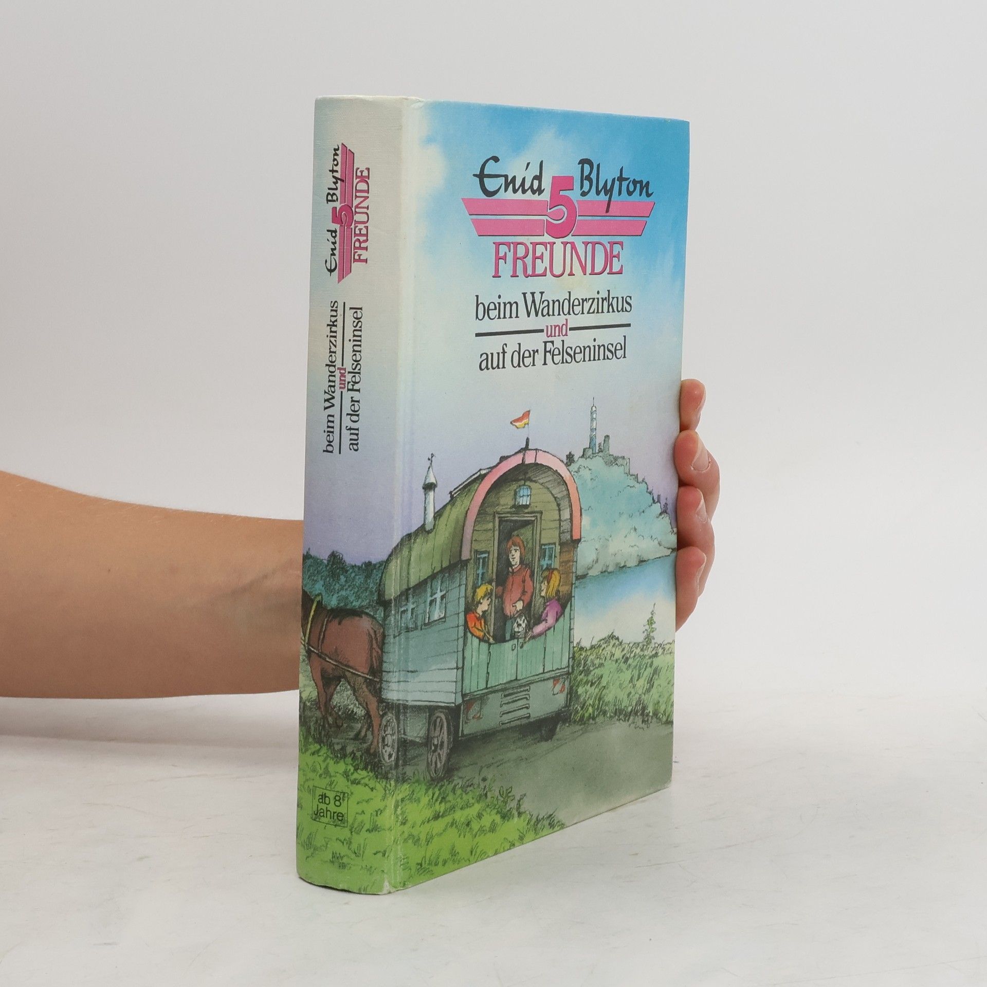 Enid Blyton Fünf Freunde beim Wanderzirkus und aud der Fenseninsel