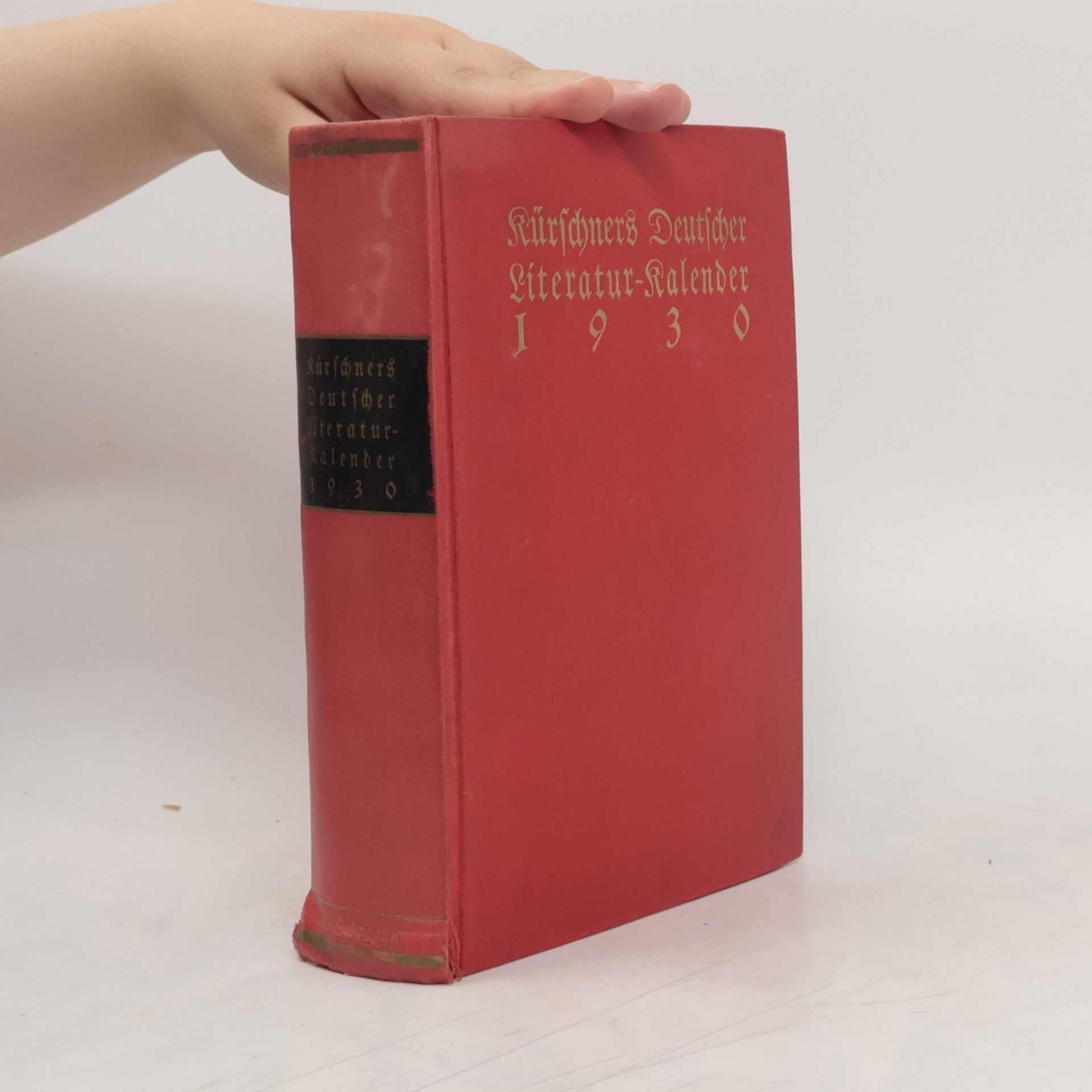 Joseph Kürschner Kürschners Deutscher Literatur-Kalender auf das Jahr 1930