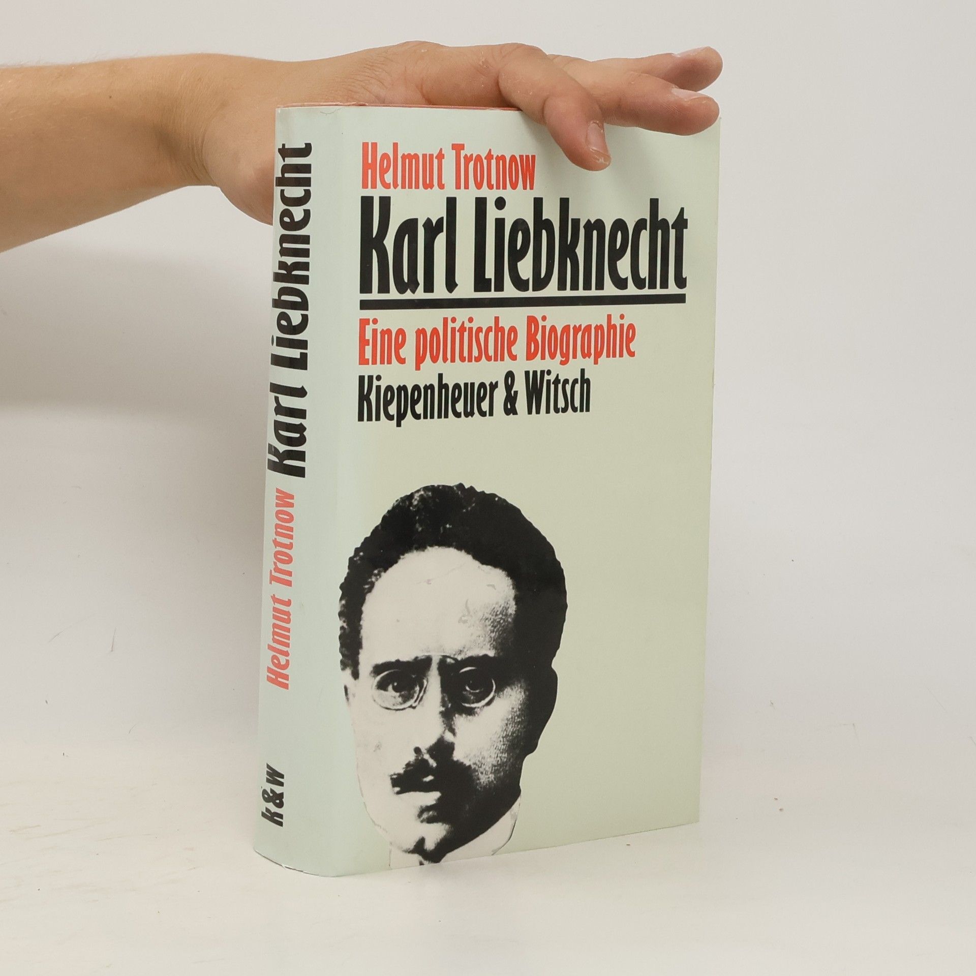 Helmut Trotnow Karl Liebknecht