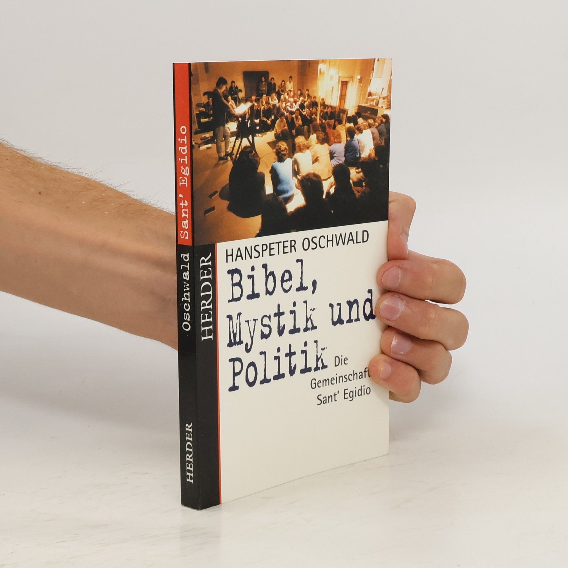Hanspeter Oschwald Bibel, Mystik und Politik
