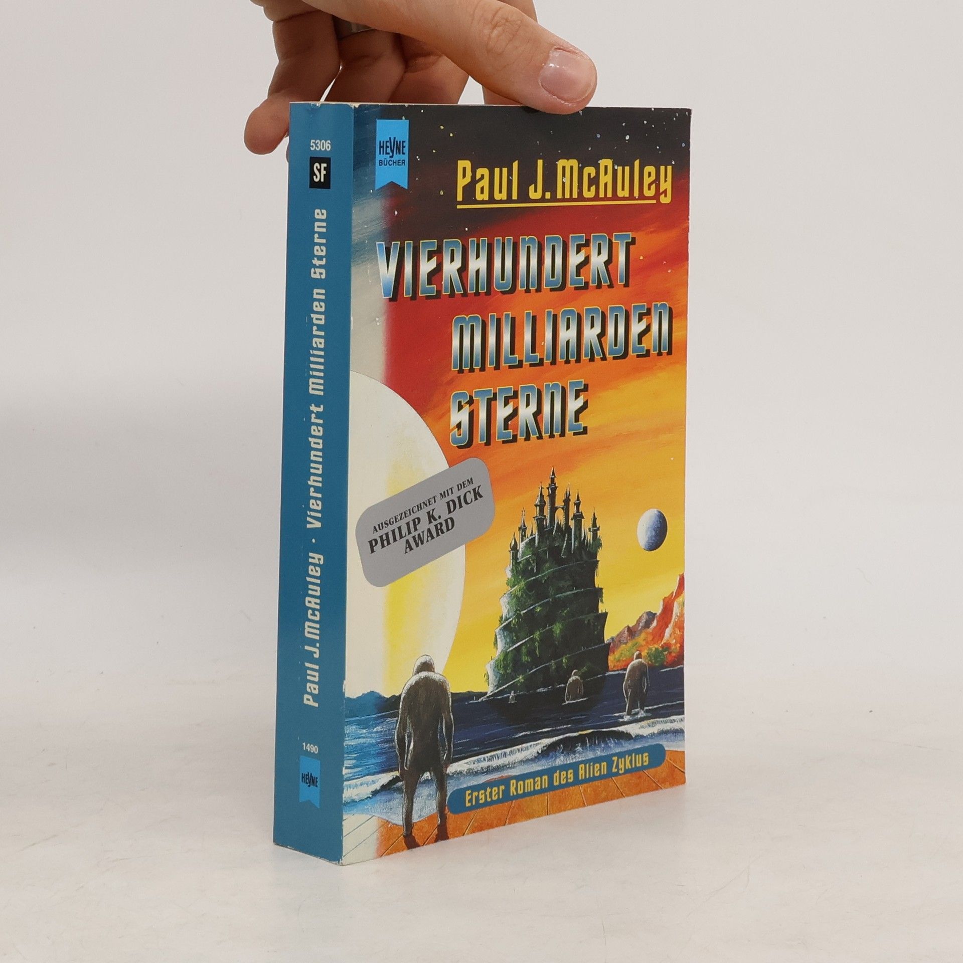 Paul J. McAuley Vierhundert Milliarden Sterne. Roman