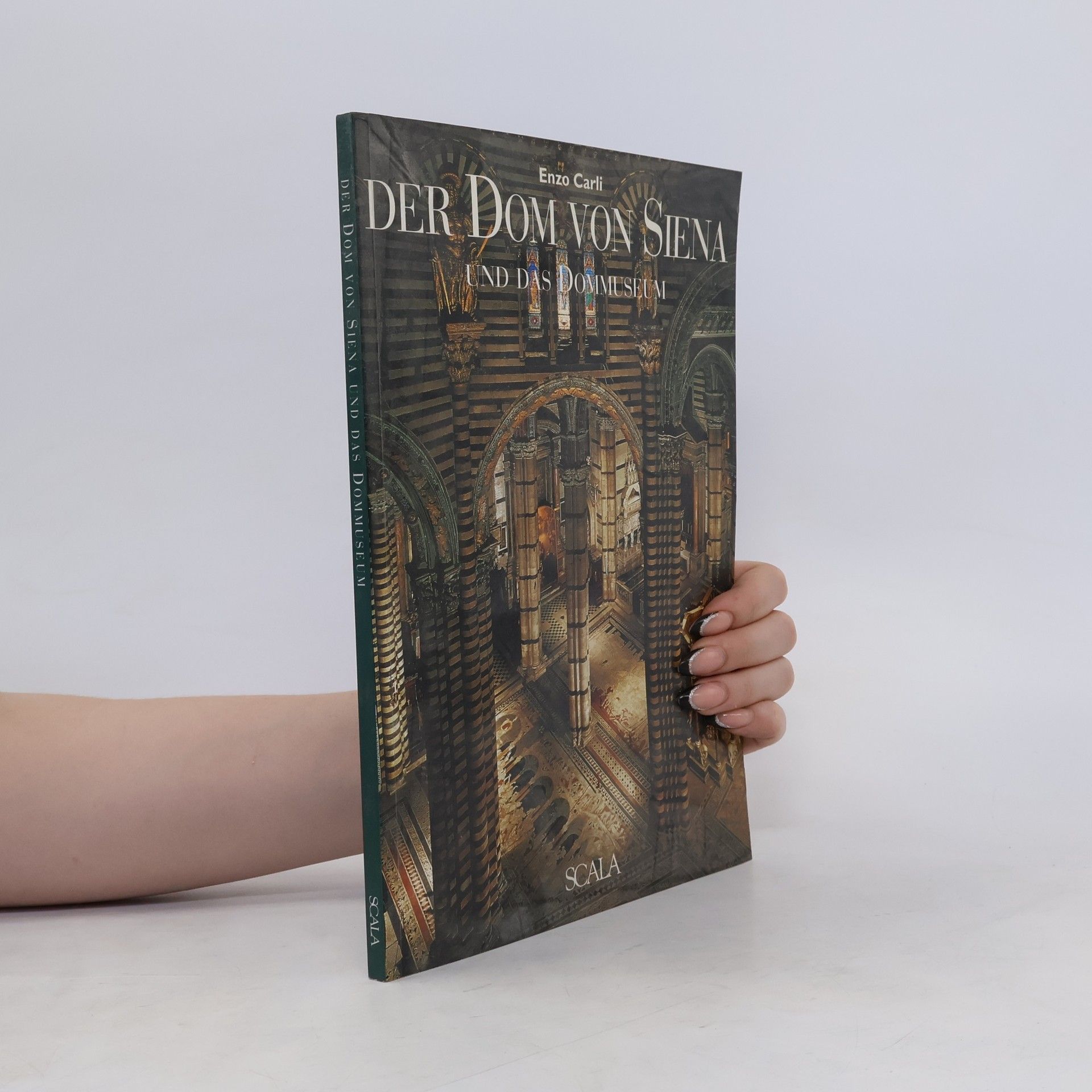 Enzo Carli Der Dom von Siena und das Dommuseum