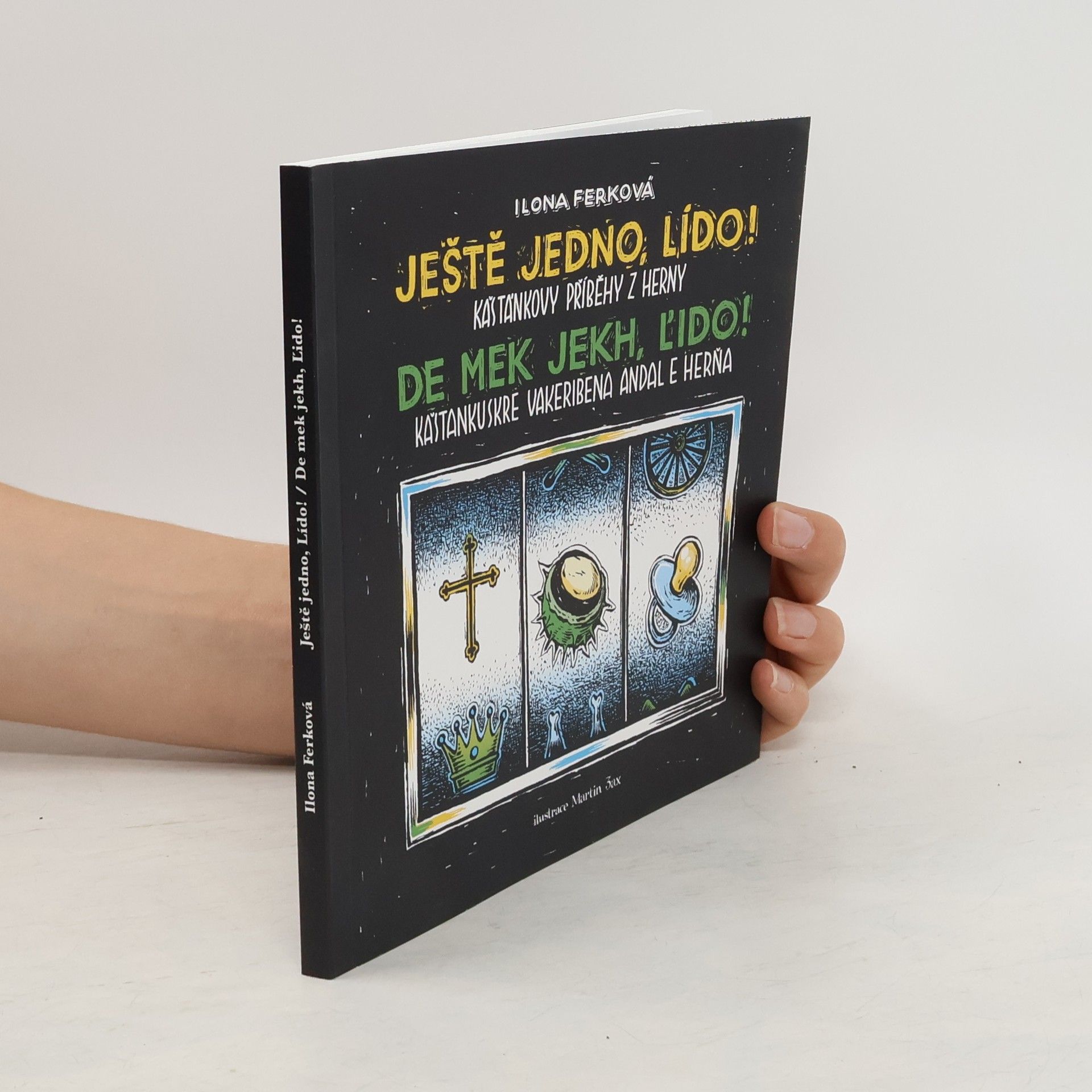 Ilona Ferková Ještě jedno, Lído! / De mek jekh, Ľido!
