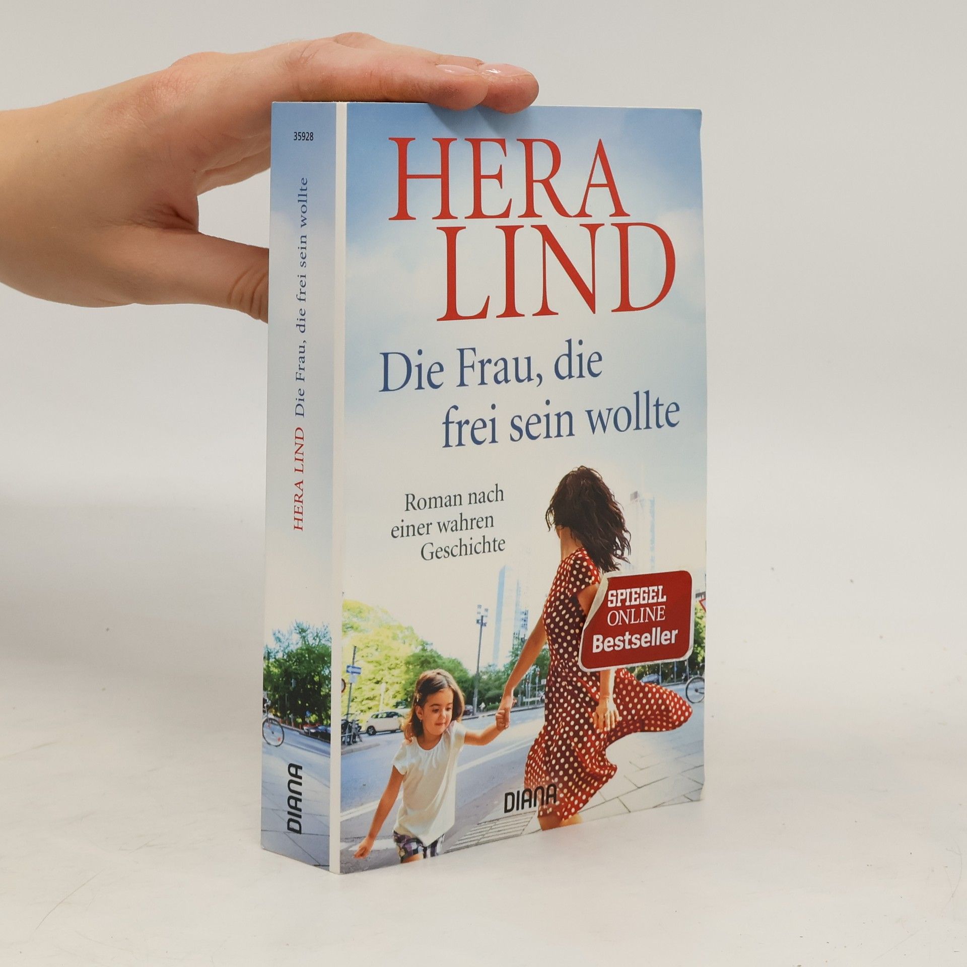 Hera Lind Die Frau, die frei sein wollte