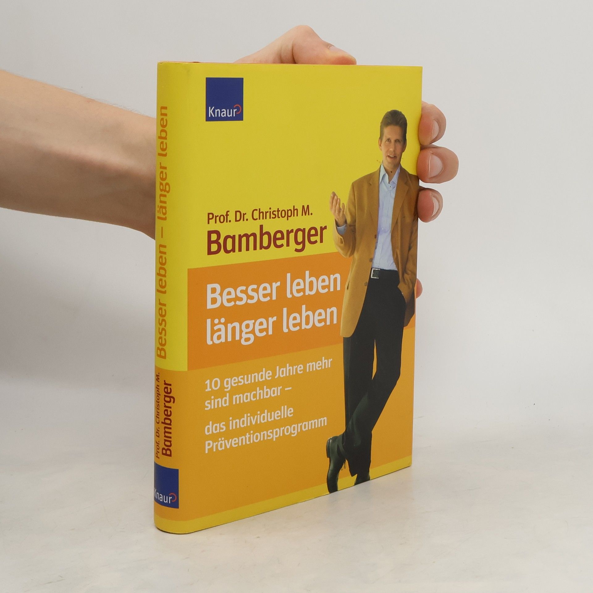 Christoph M. Bamberger Besser leben - länger leben
