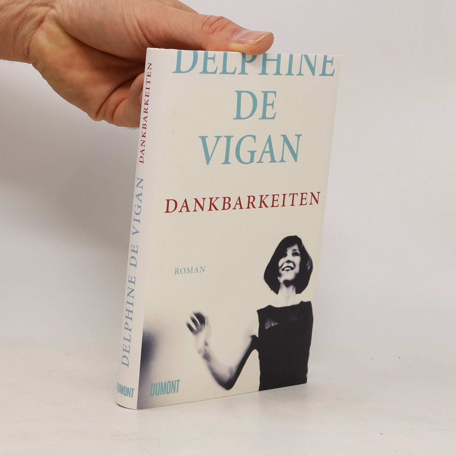 Delphine de Vigan Dankbarkeiten