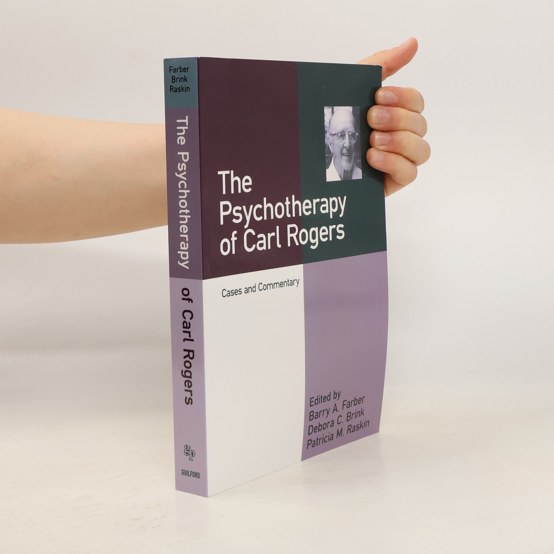 Barry A. Farber The Psychotherapy of Carl Rogers