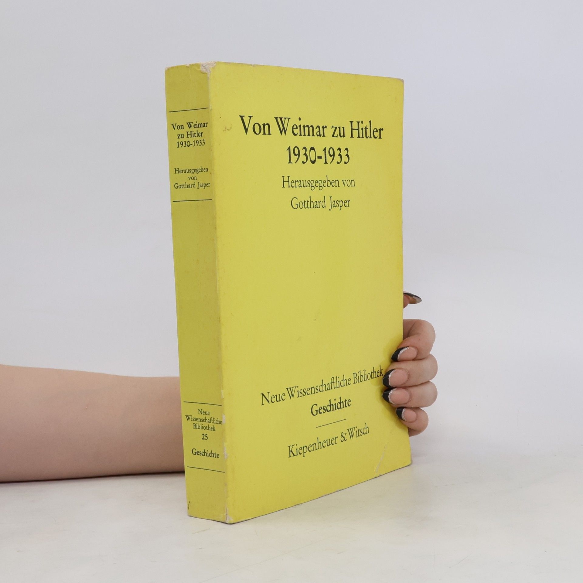 Gotthard Jasper Von Weimar zu Hitler