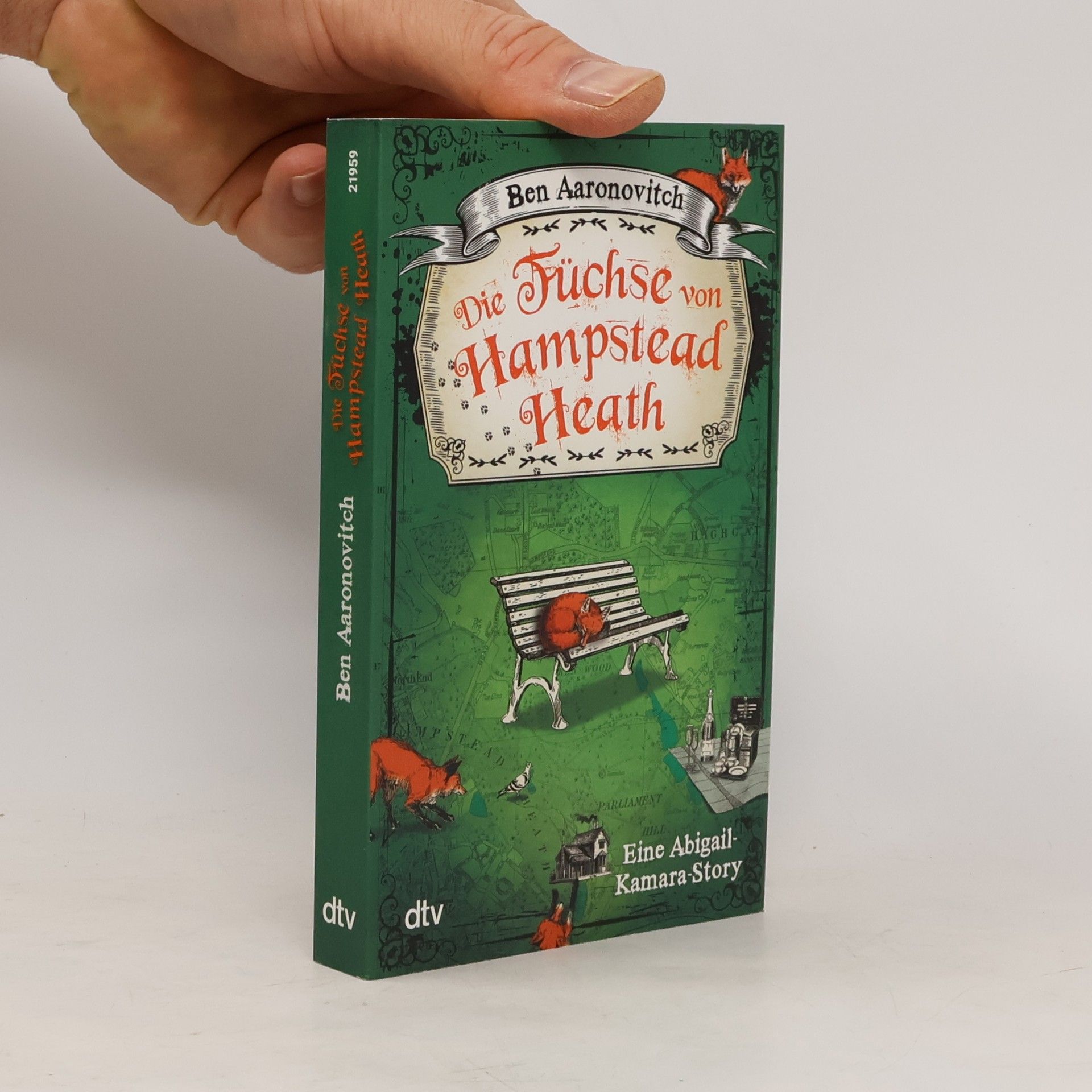 Ben Aaronovitch Die Füchse von Hampstead Heath