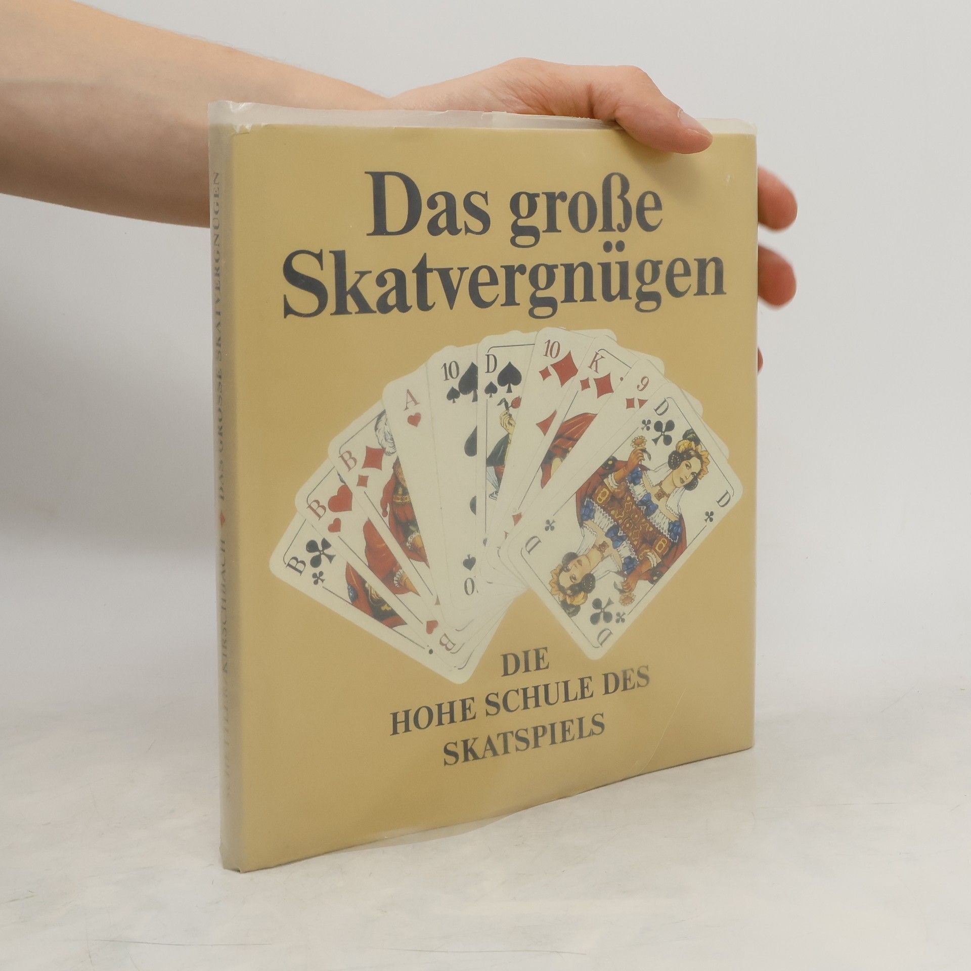 Frank Schettler Das große Skatvergnügen. Die hohe Schule des Skatspiels