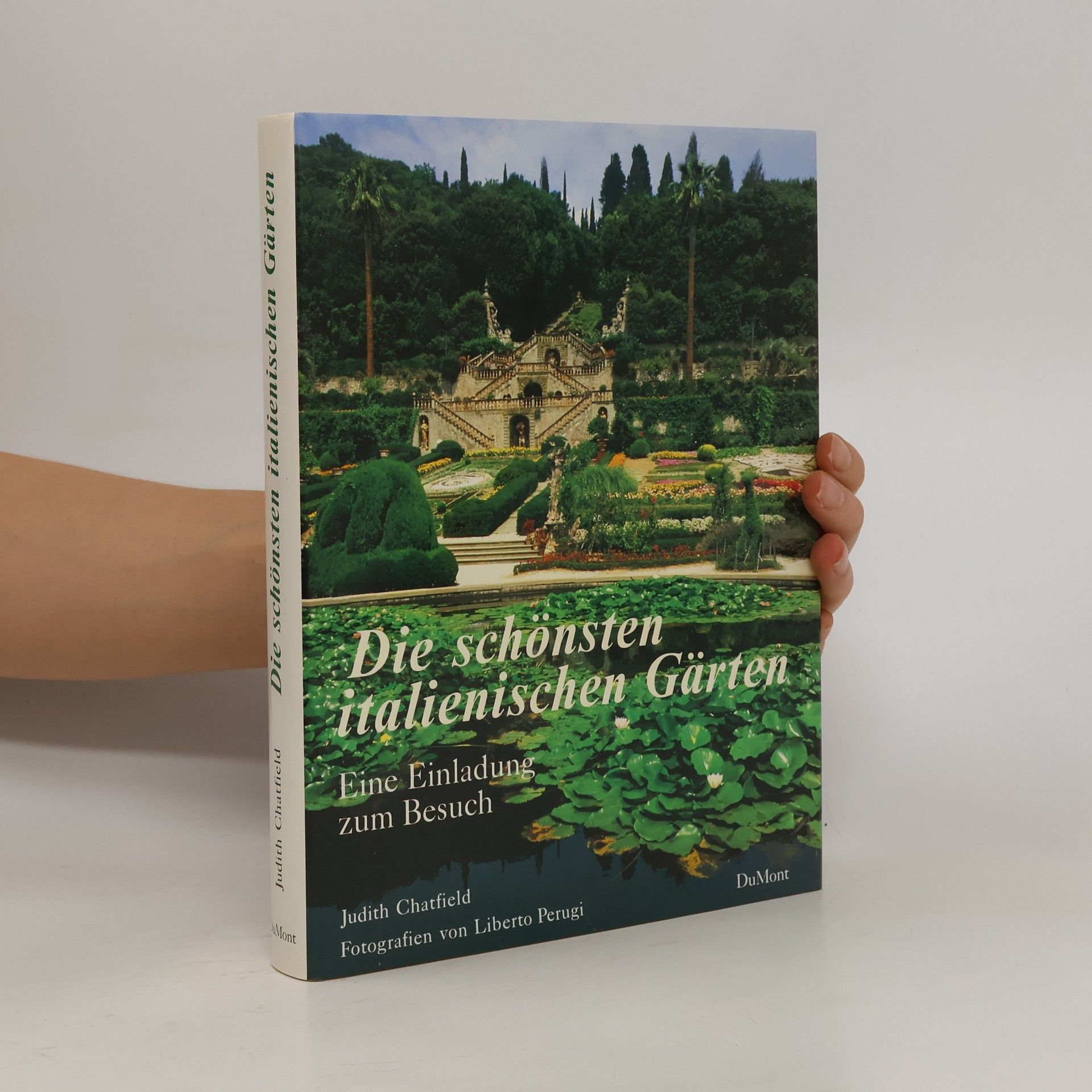 Judith Chatfield Die schönsten italienischen Gärten