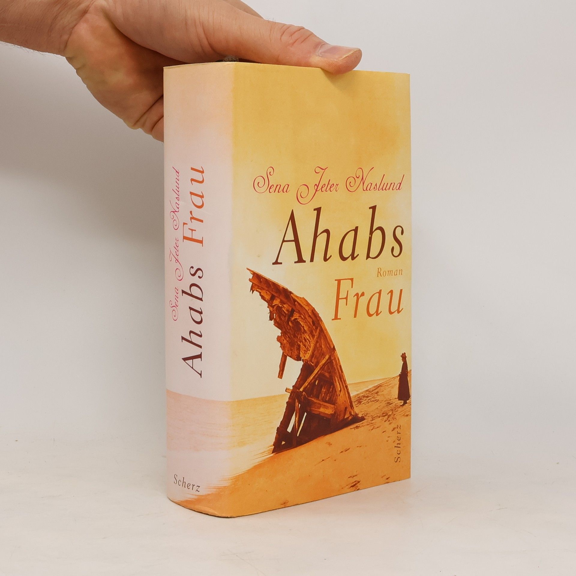Sena Jeter Naslund Ahabs Frau