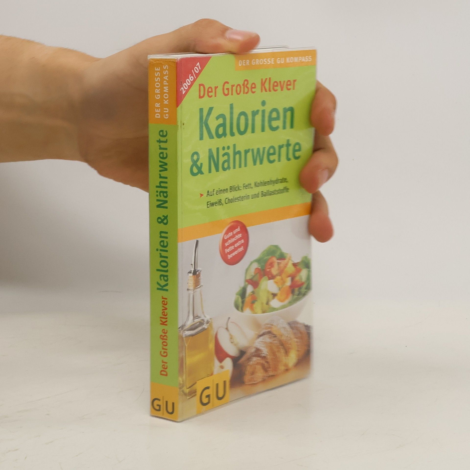 Collectif d'auteurs Der Große Klevers Kalorien & Nährwerte 2006/07