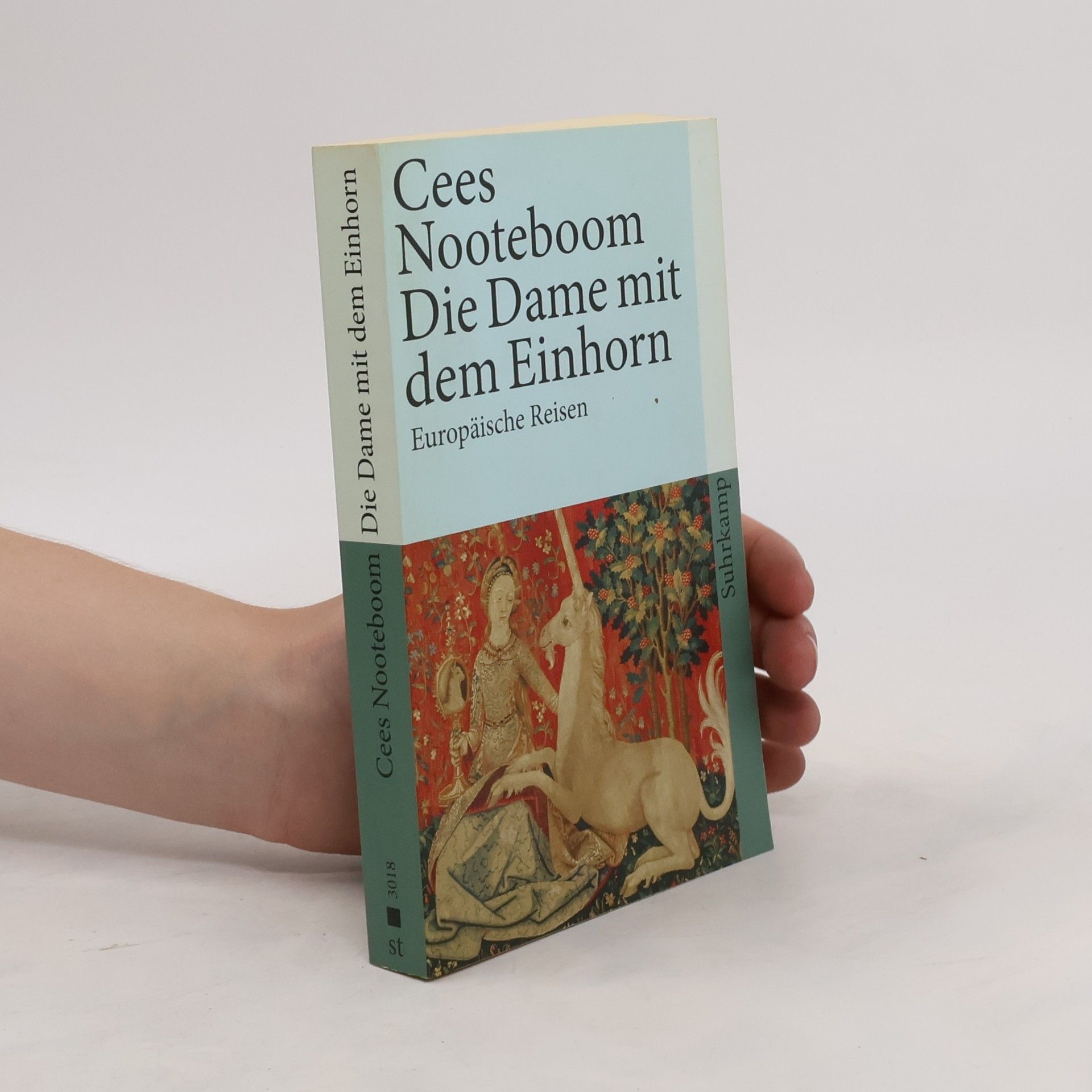 Cees Nooteboom Die Dame mit dem Einhorn