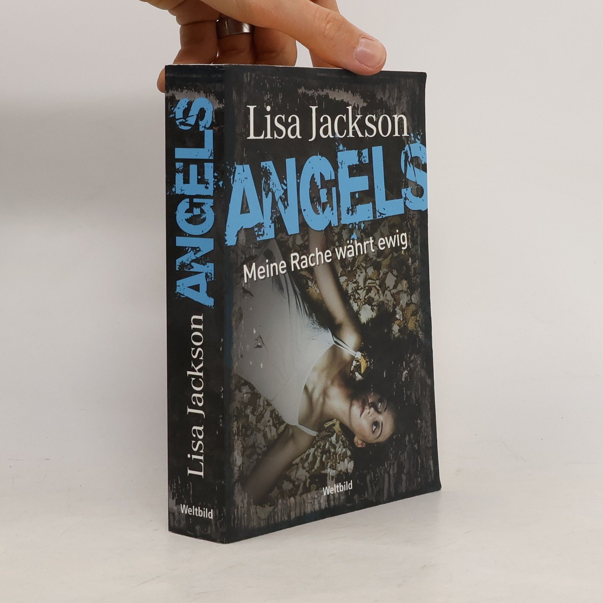Lisa Jackson Angels - meine Rache währt ewig