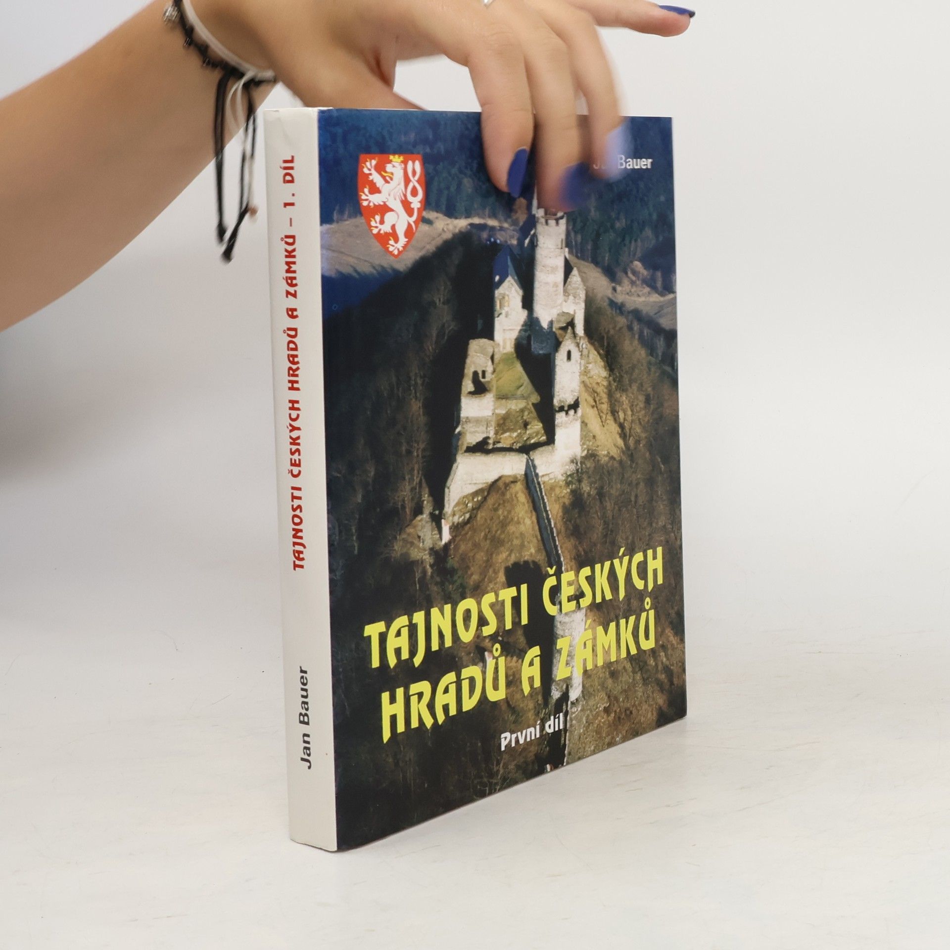 Jan Bauer Tajnosti českých hradů a zámků 1