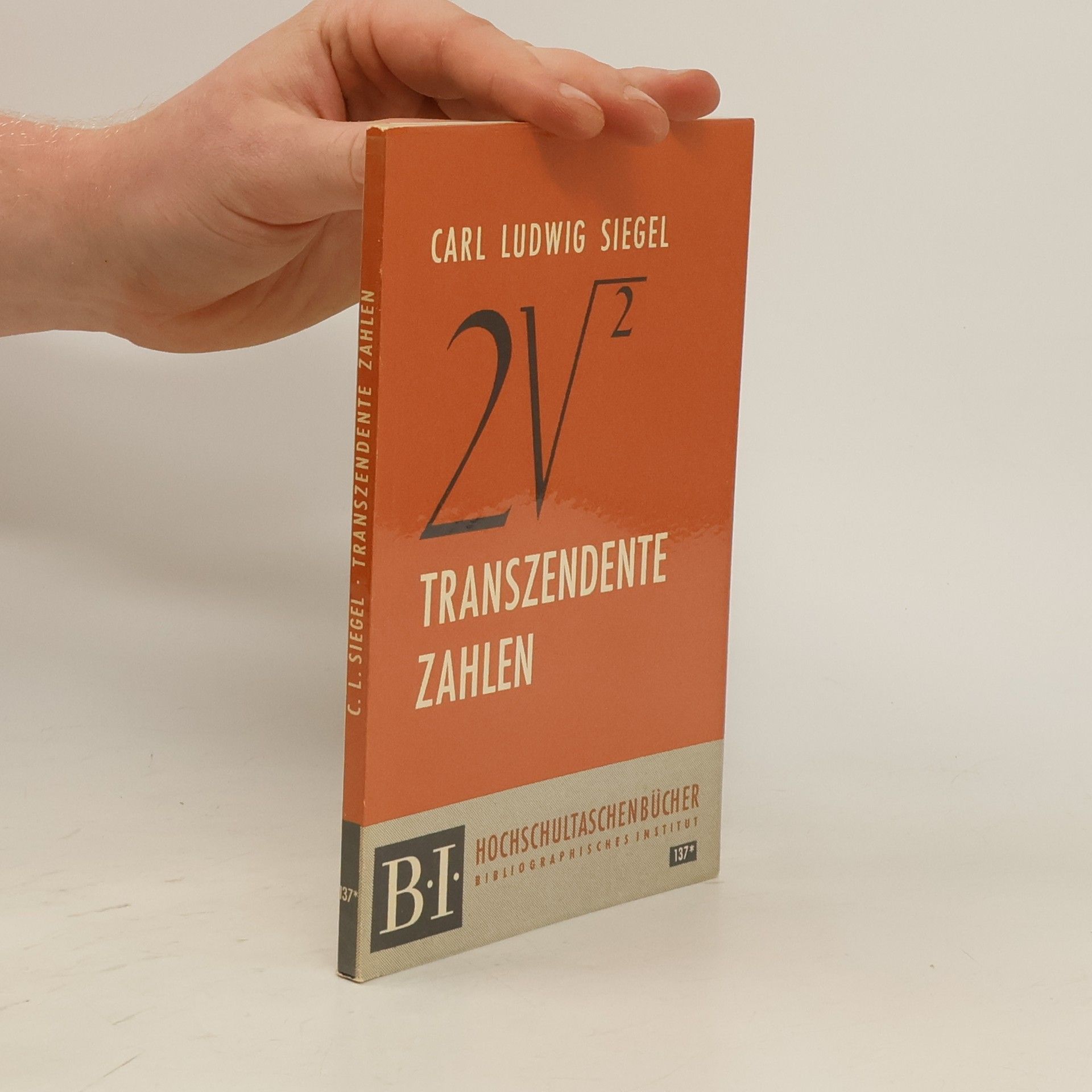 Carl Ludwig Siegel Transzendente Zahlen