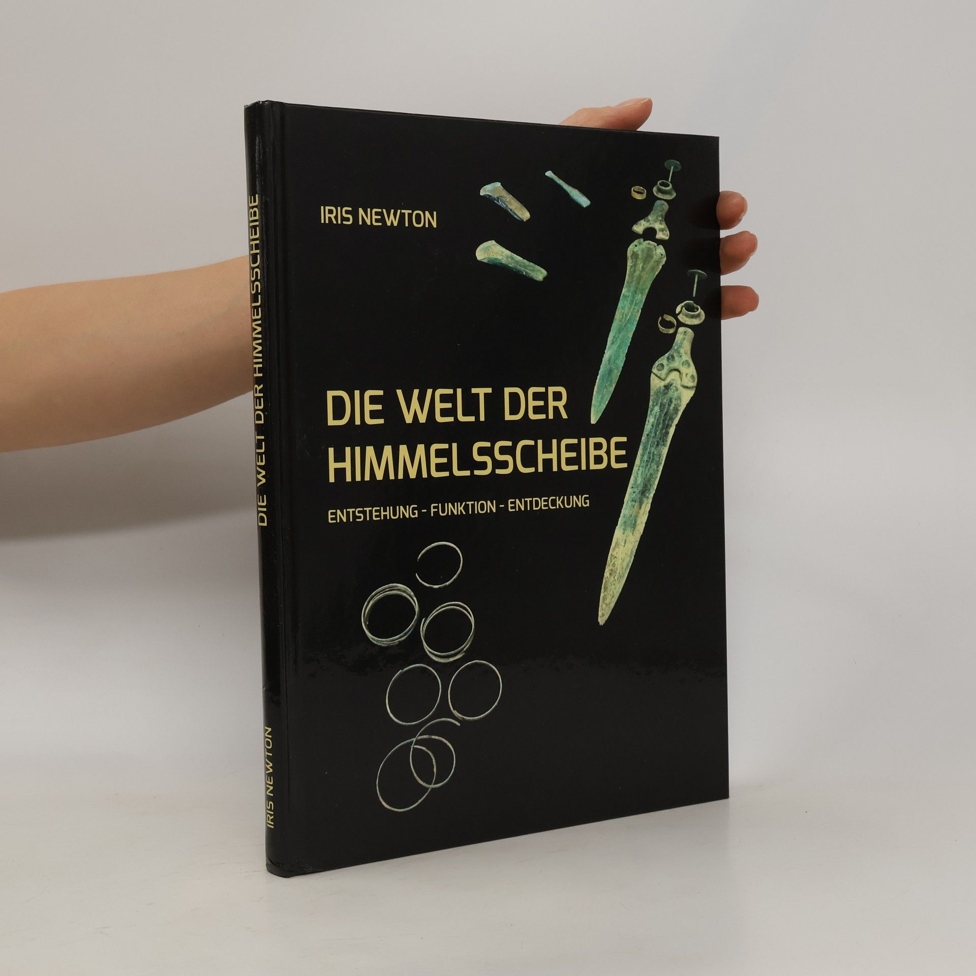 Iris Newton Die Welt der Himmelsscheibe