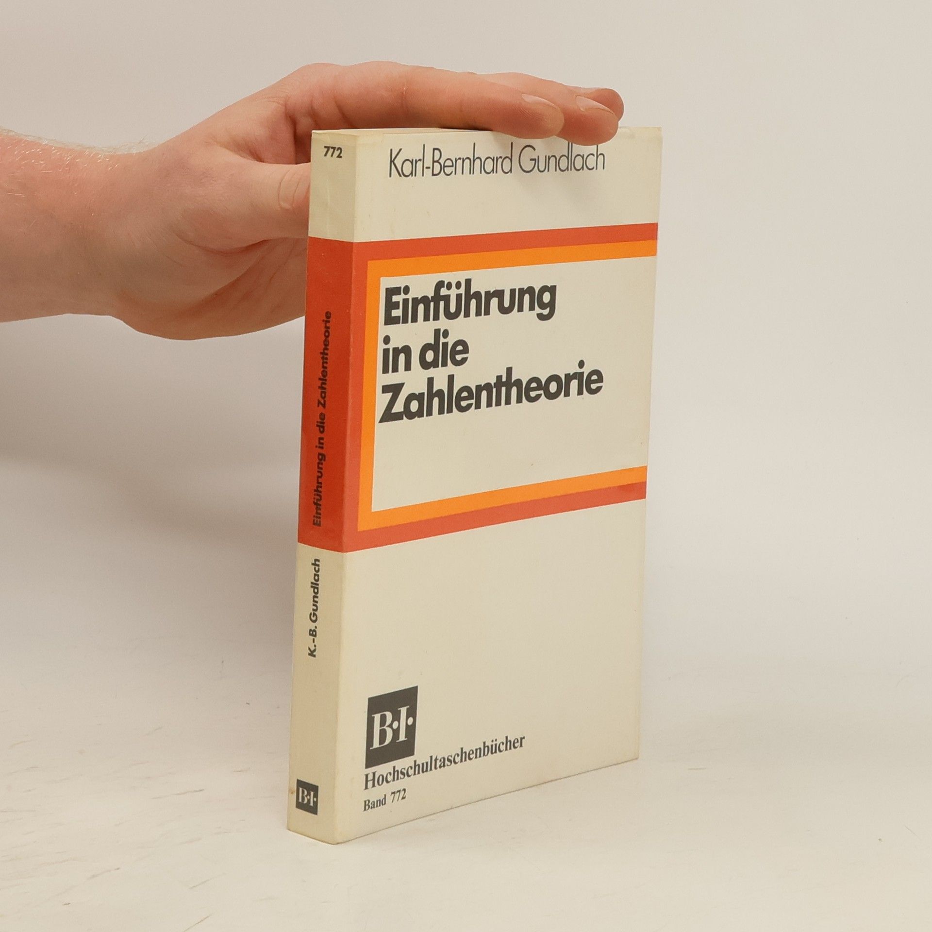 Karl-Bernhard Gundlach Einführung in die Zahlentheorie