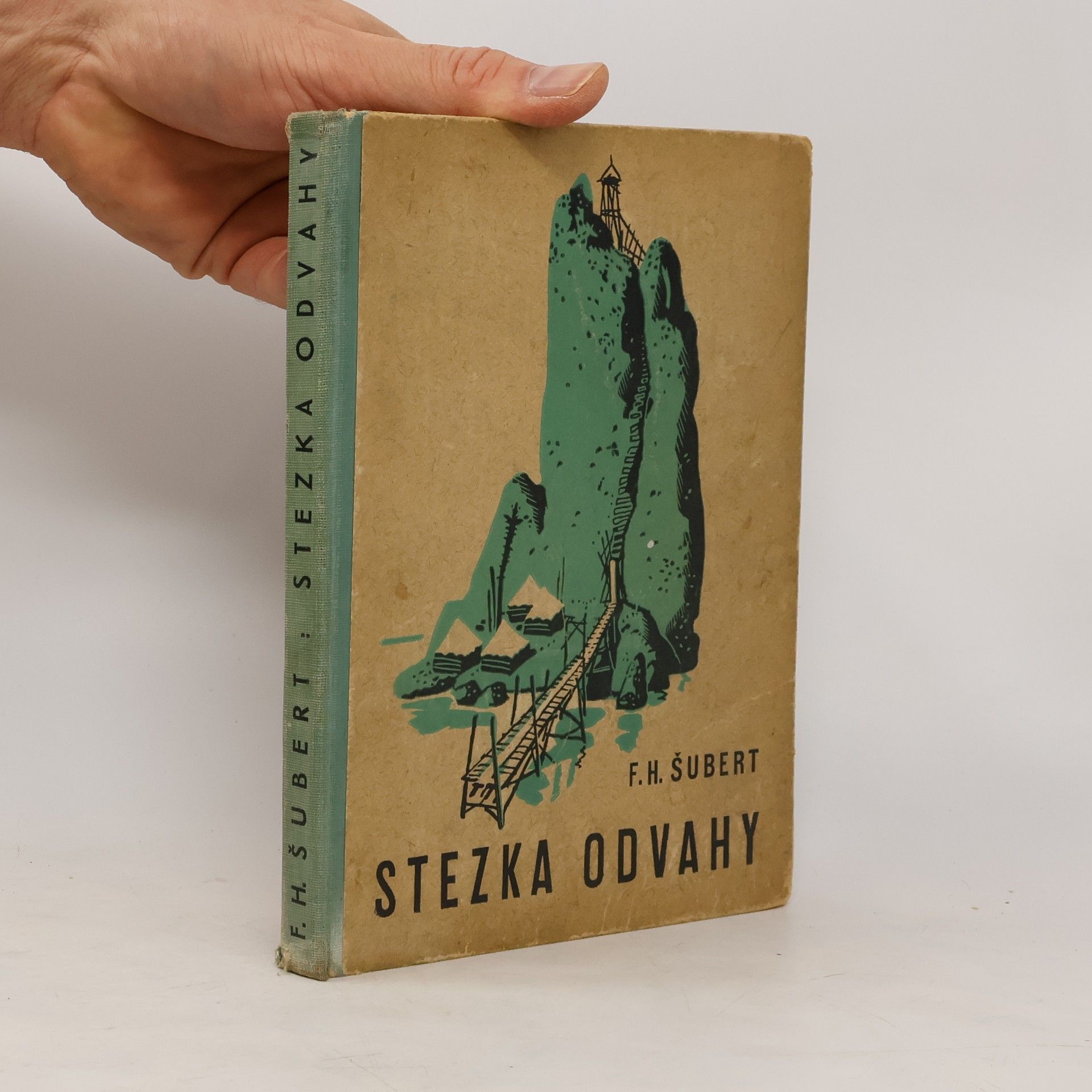 František H. Šubert Stezka odvahy