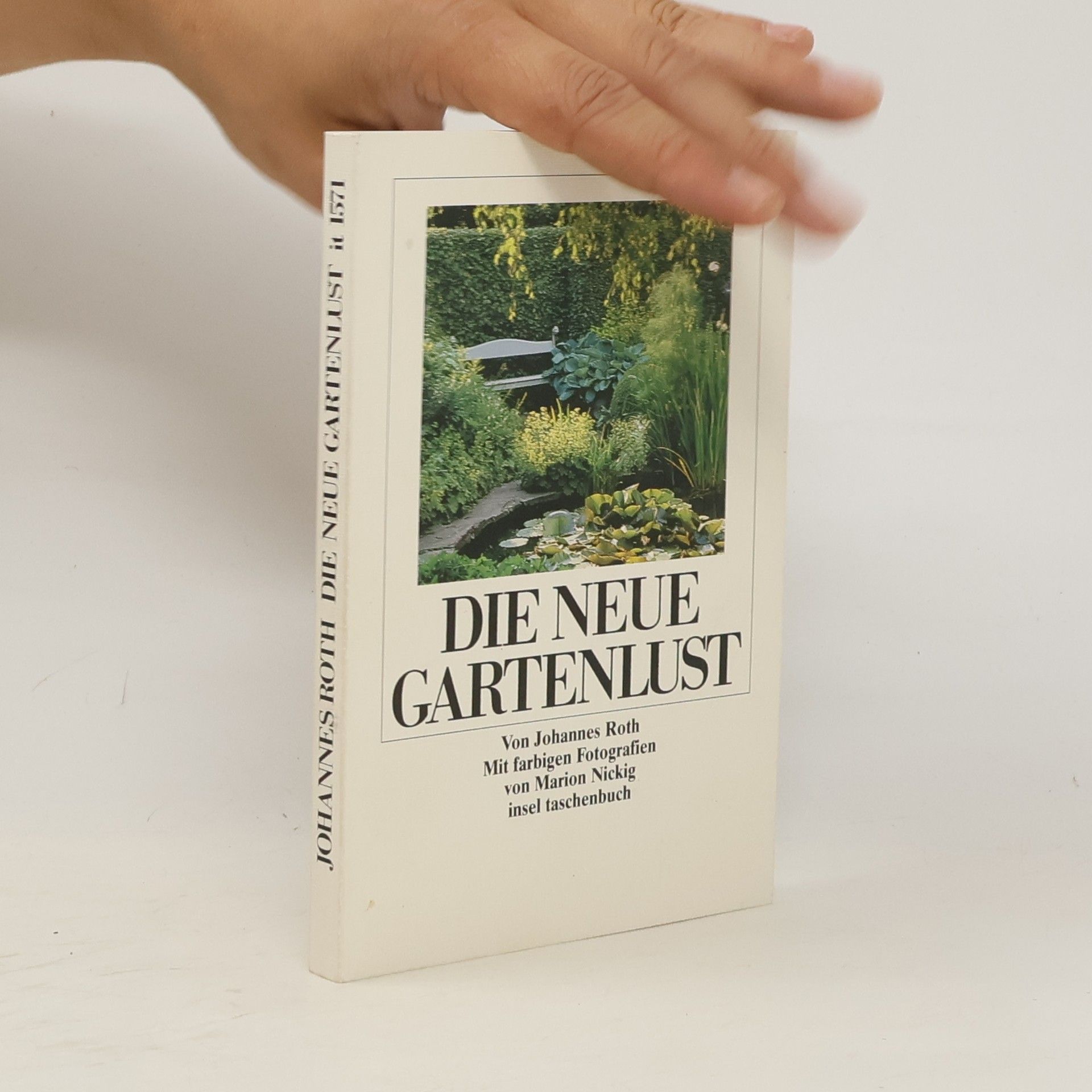 Johannes Roth Die neue Gartenlust