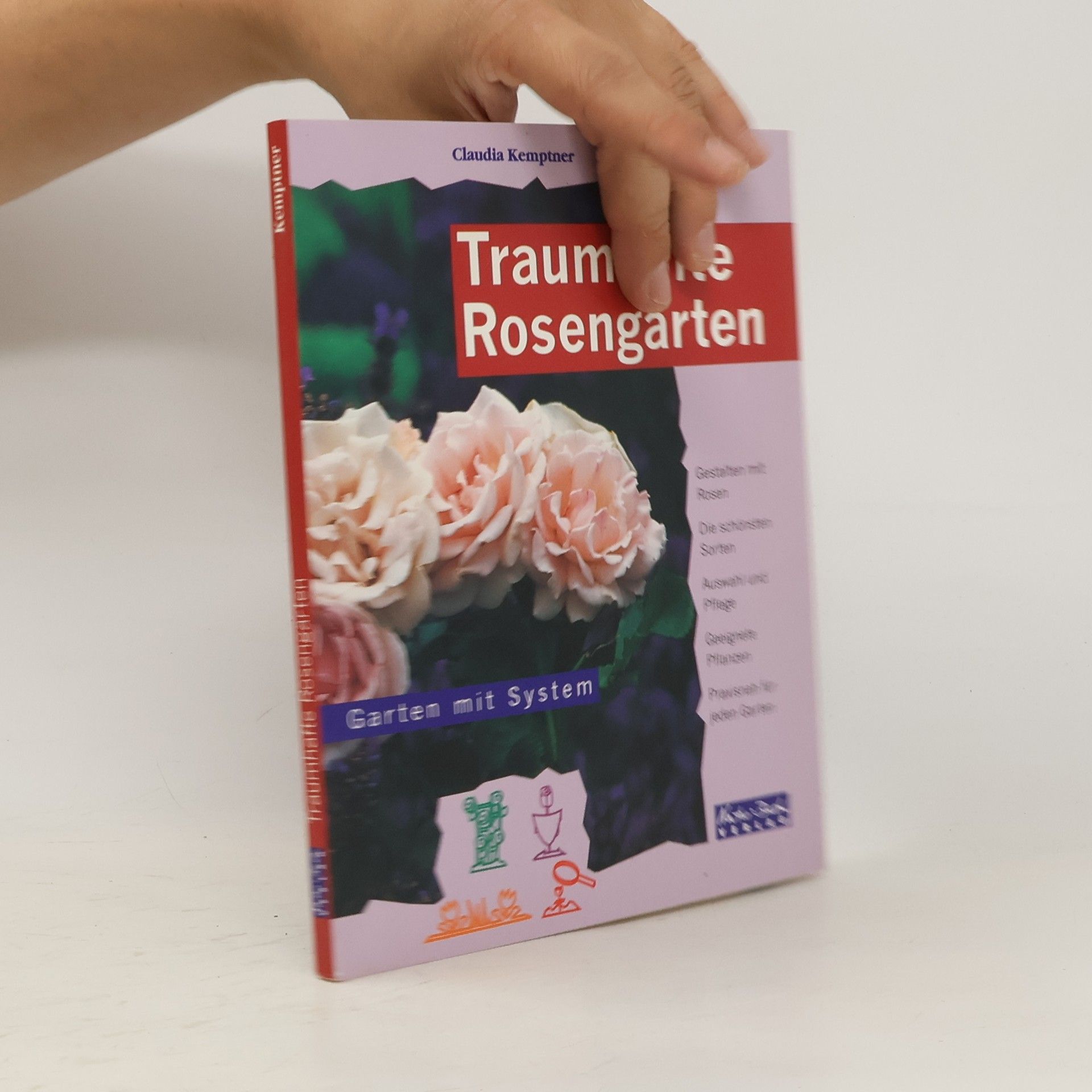 Claudia Kemptner Traumhafte Rosengärten