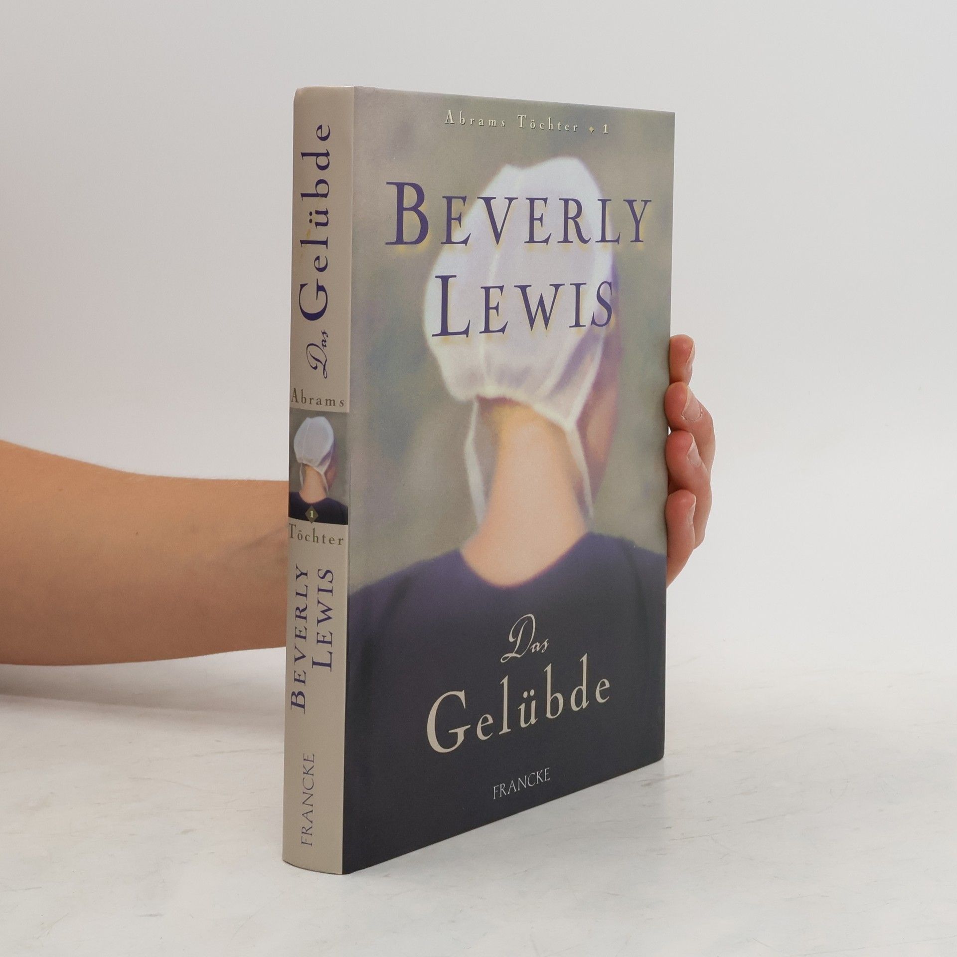 Beverly Lewis   Abrams Töchter - Das Gelübde