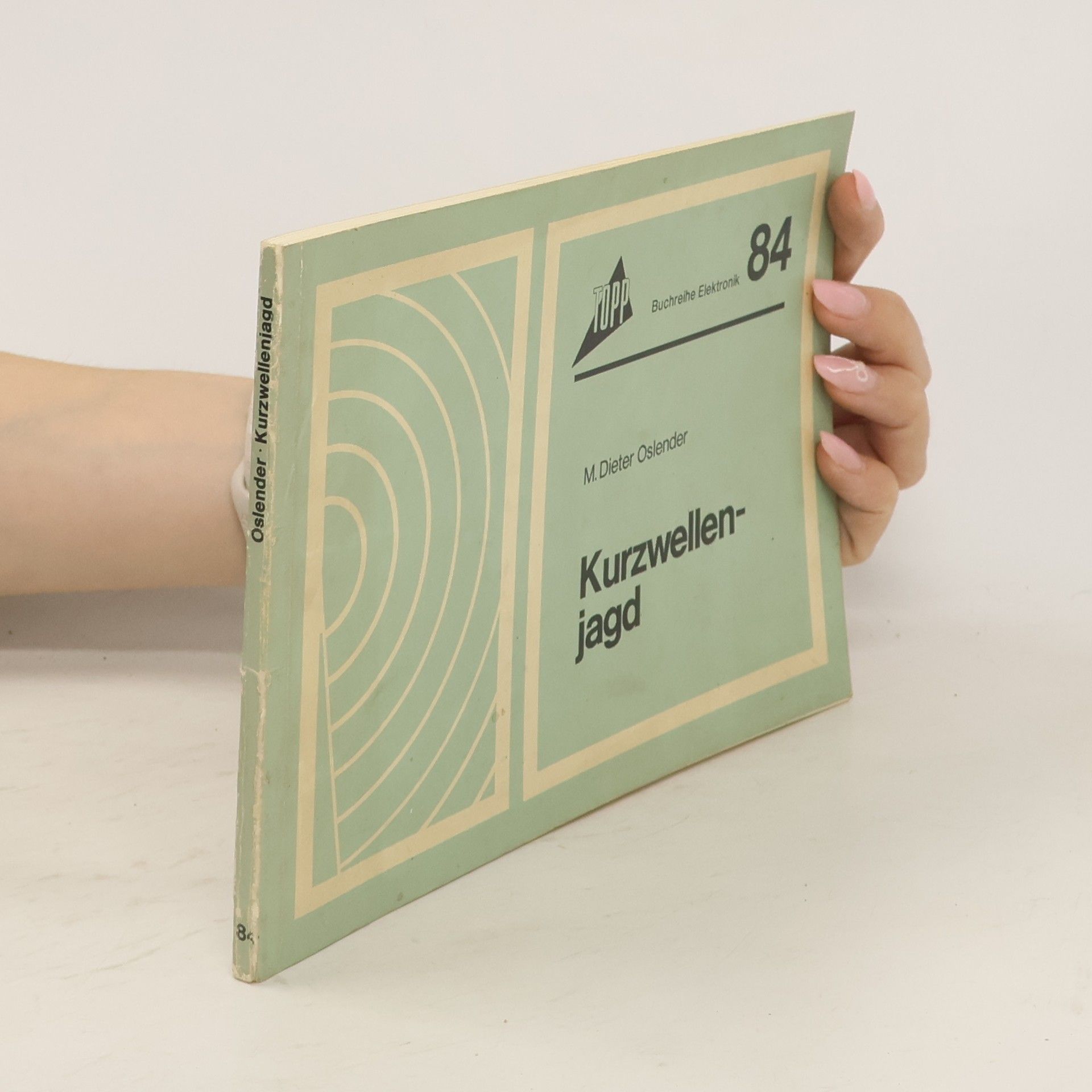 Manfred Dieter Oslender Kurzwellenjagd