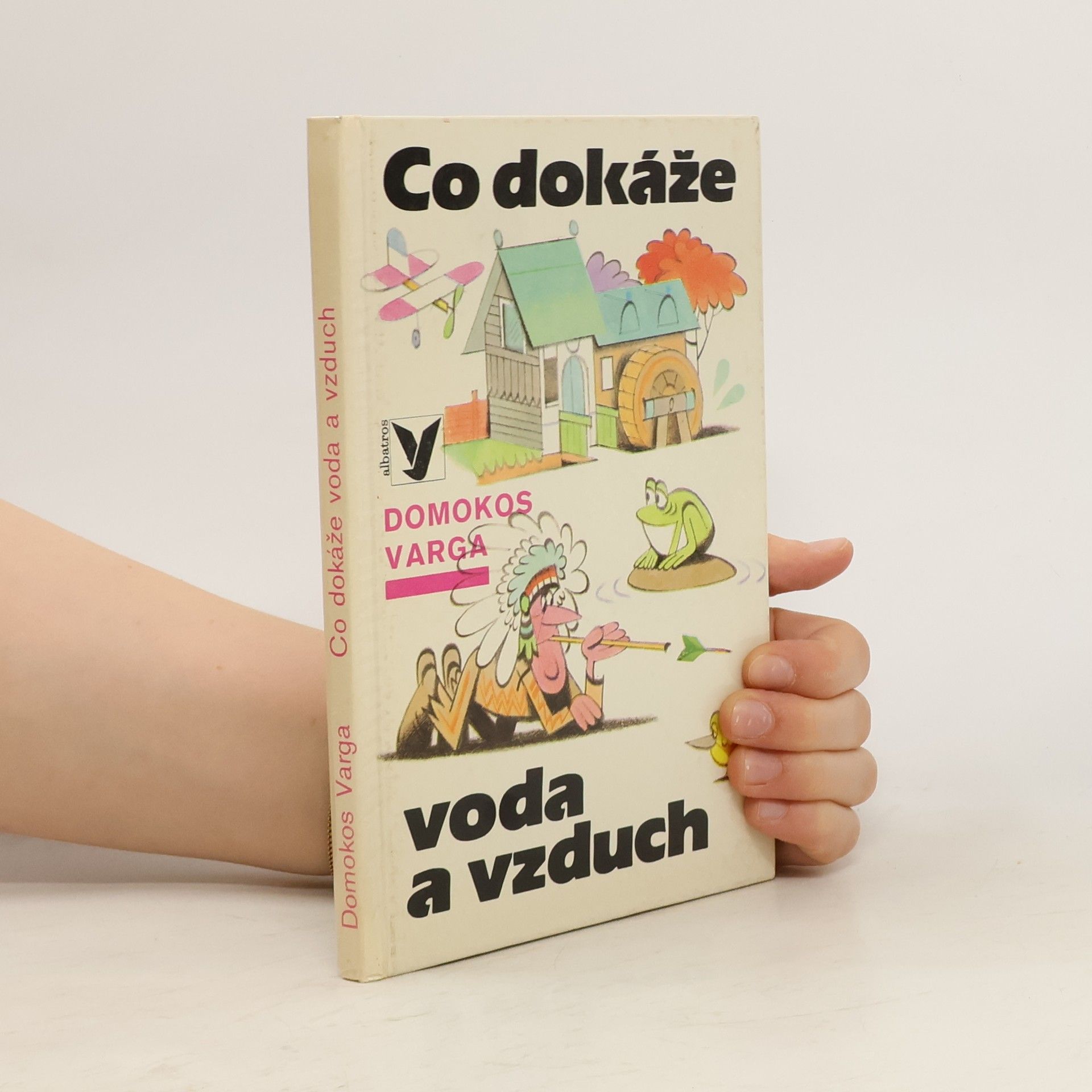 Domokos Varga Co dokáže voda a vzduch