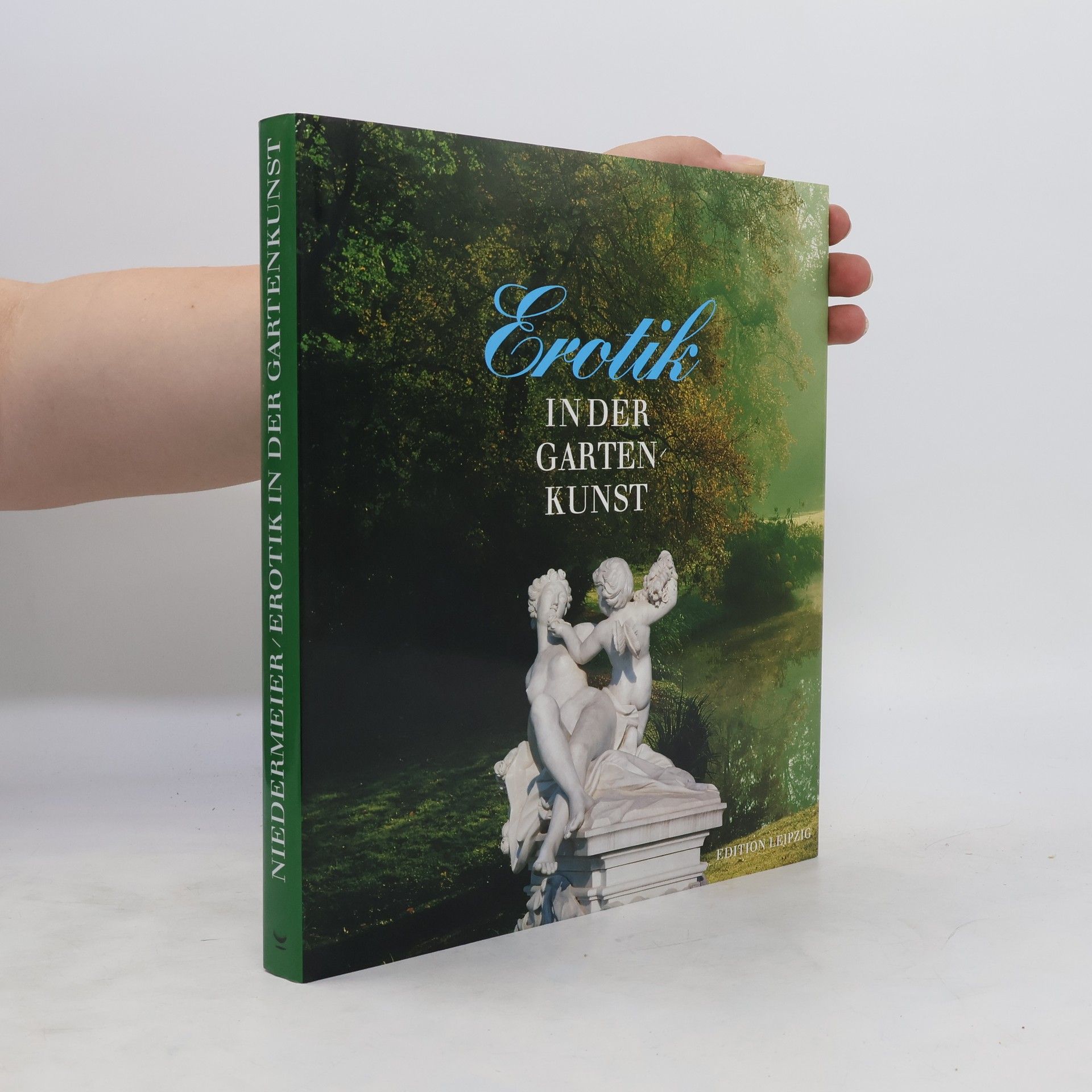 Michael Niedermeier Erotik in der Gartenkunst