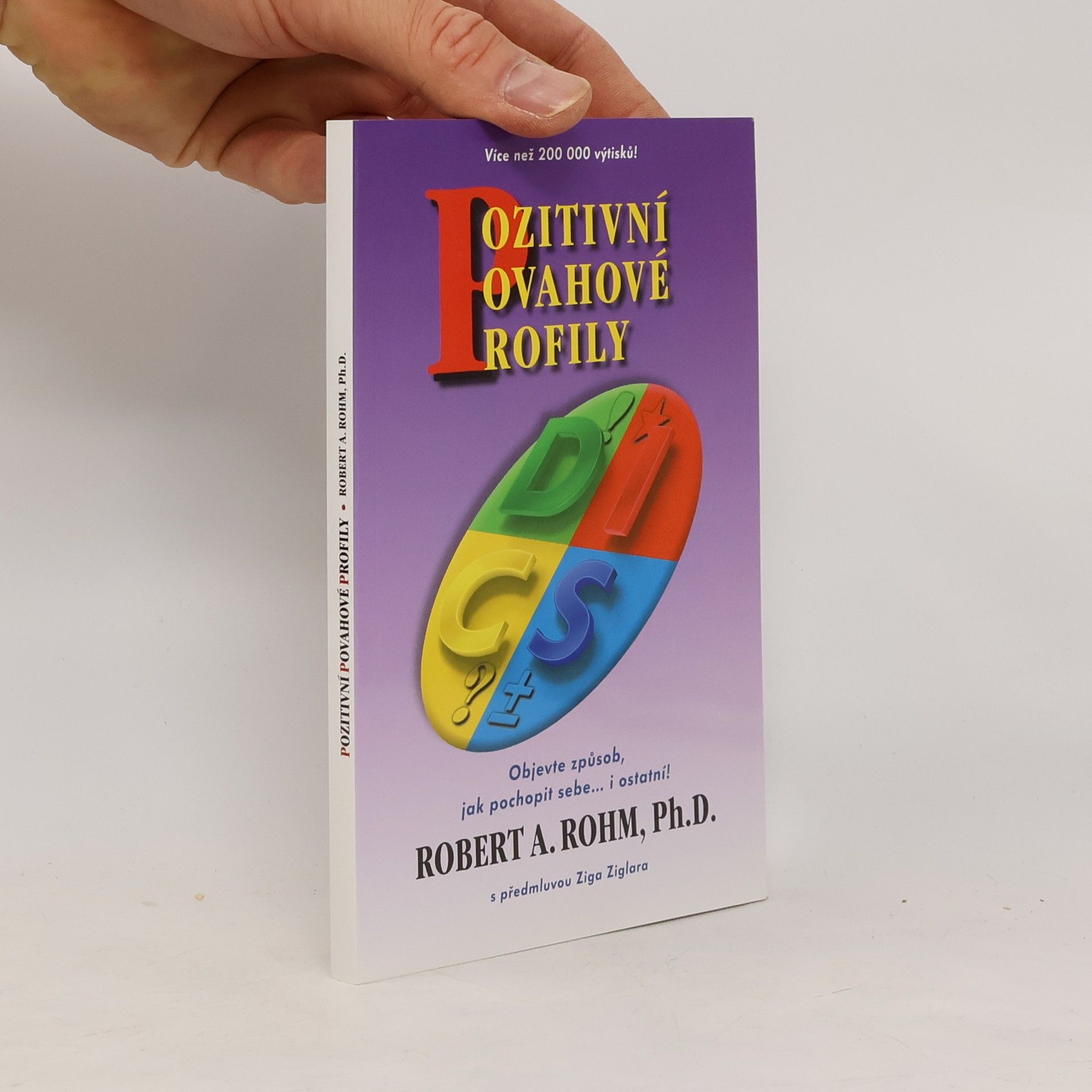 Robert A. Rohm Pozitivní povahové profily
