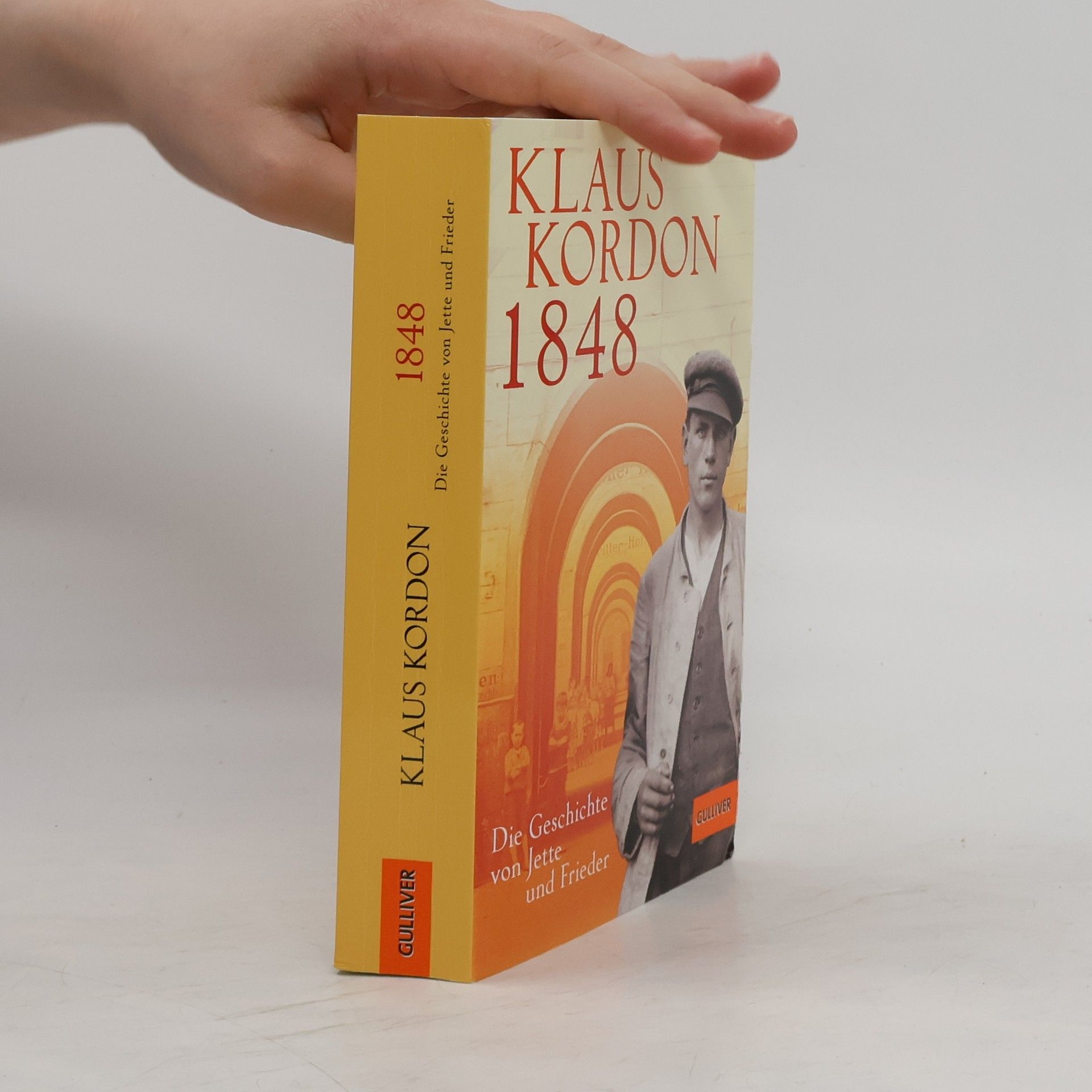 Klaus Kordon 1848: Die Geschichte von Jette und Frieder