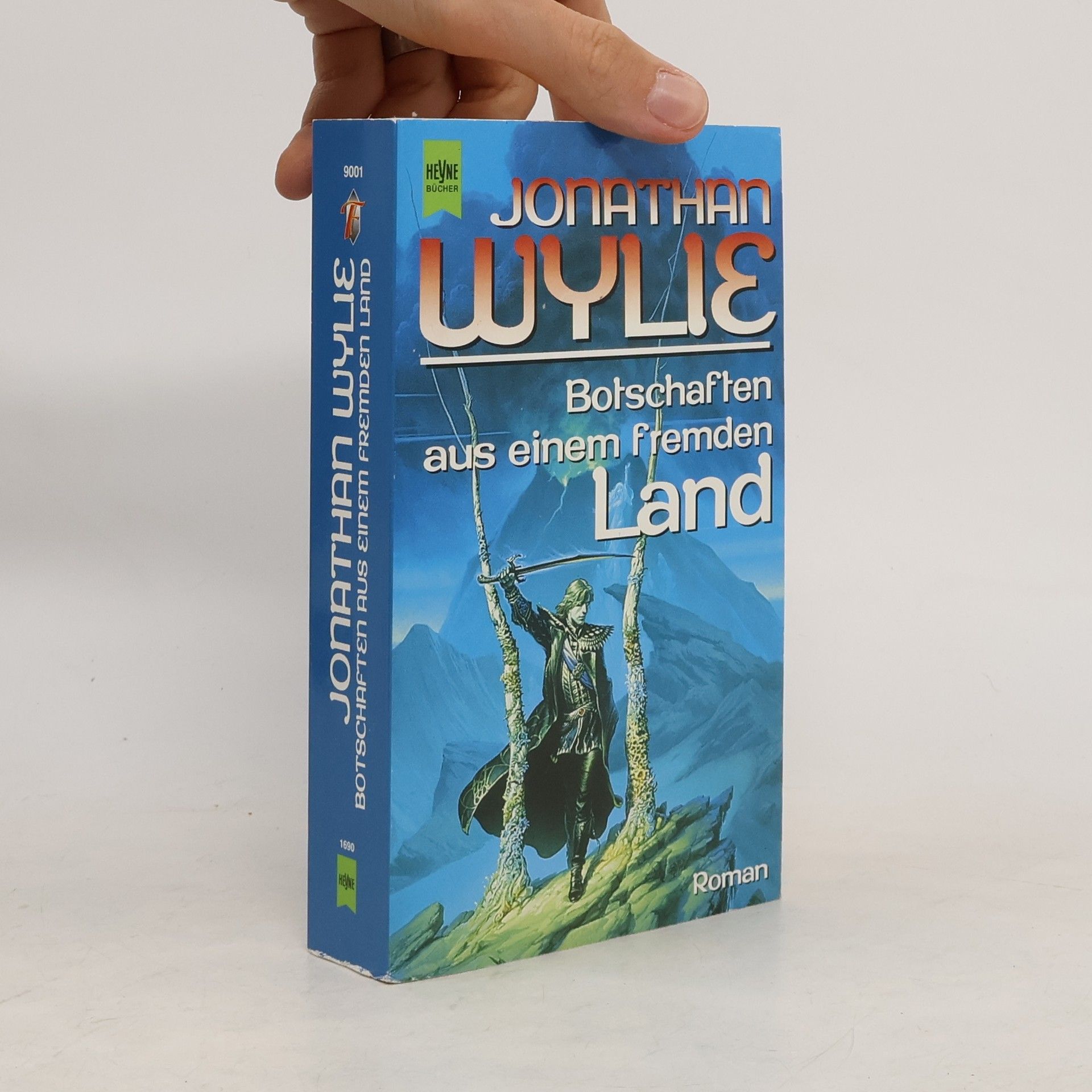 Jonathan Wylie Botschaften aus einem fremden Land