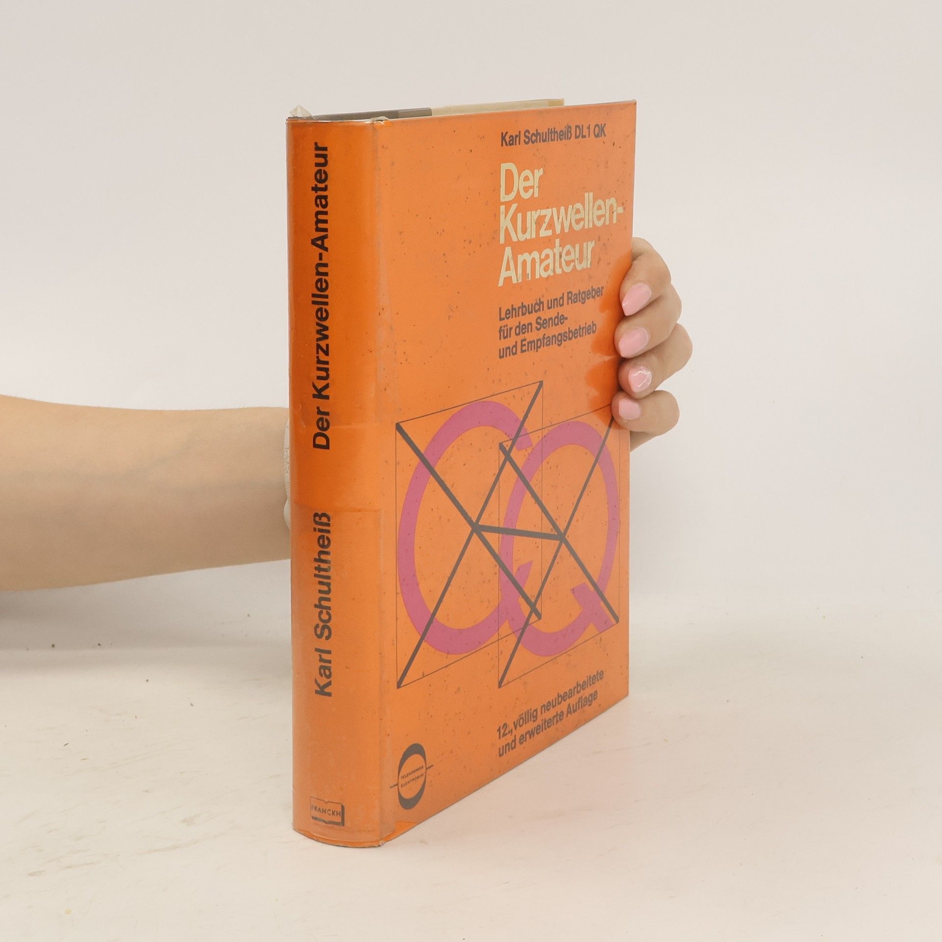 Karl Schultheiss Der Kurzwellen-Amateur