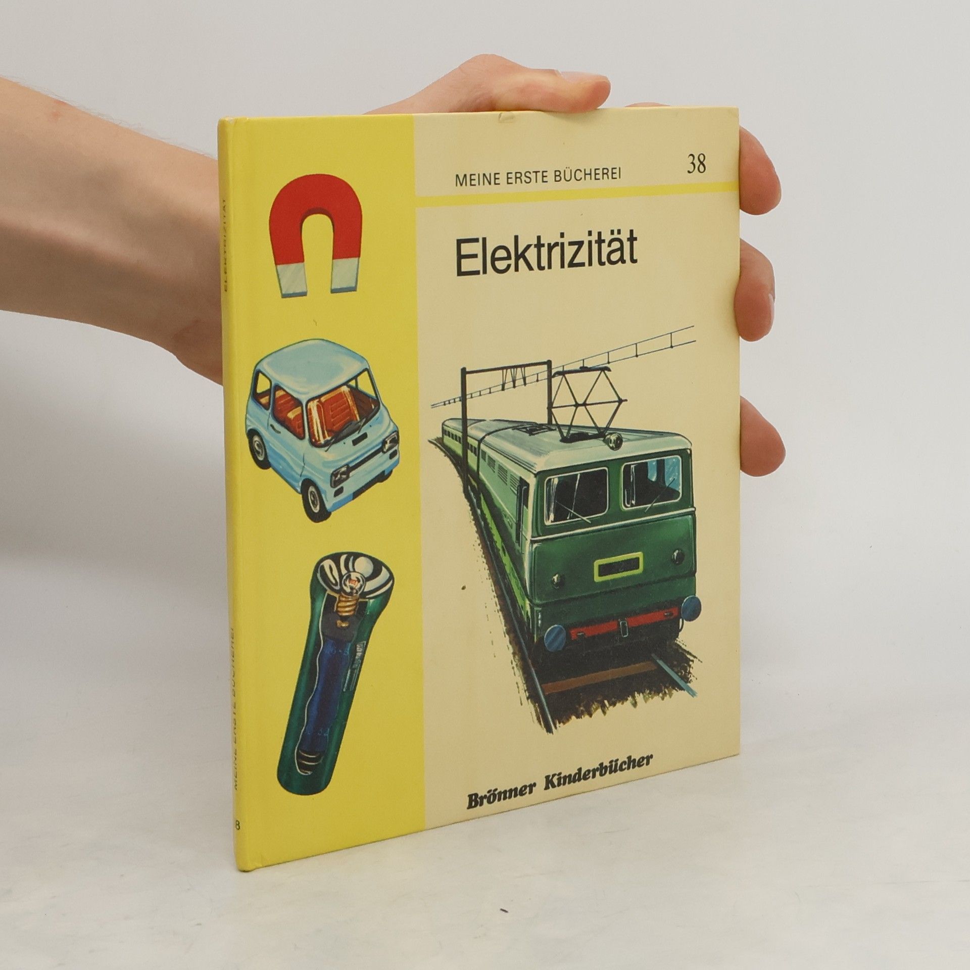 Collectif d'auteurs Meine erste Bücherei. Elektrizität